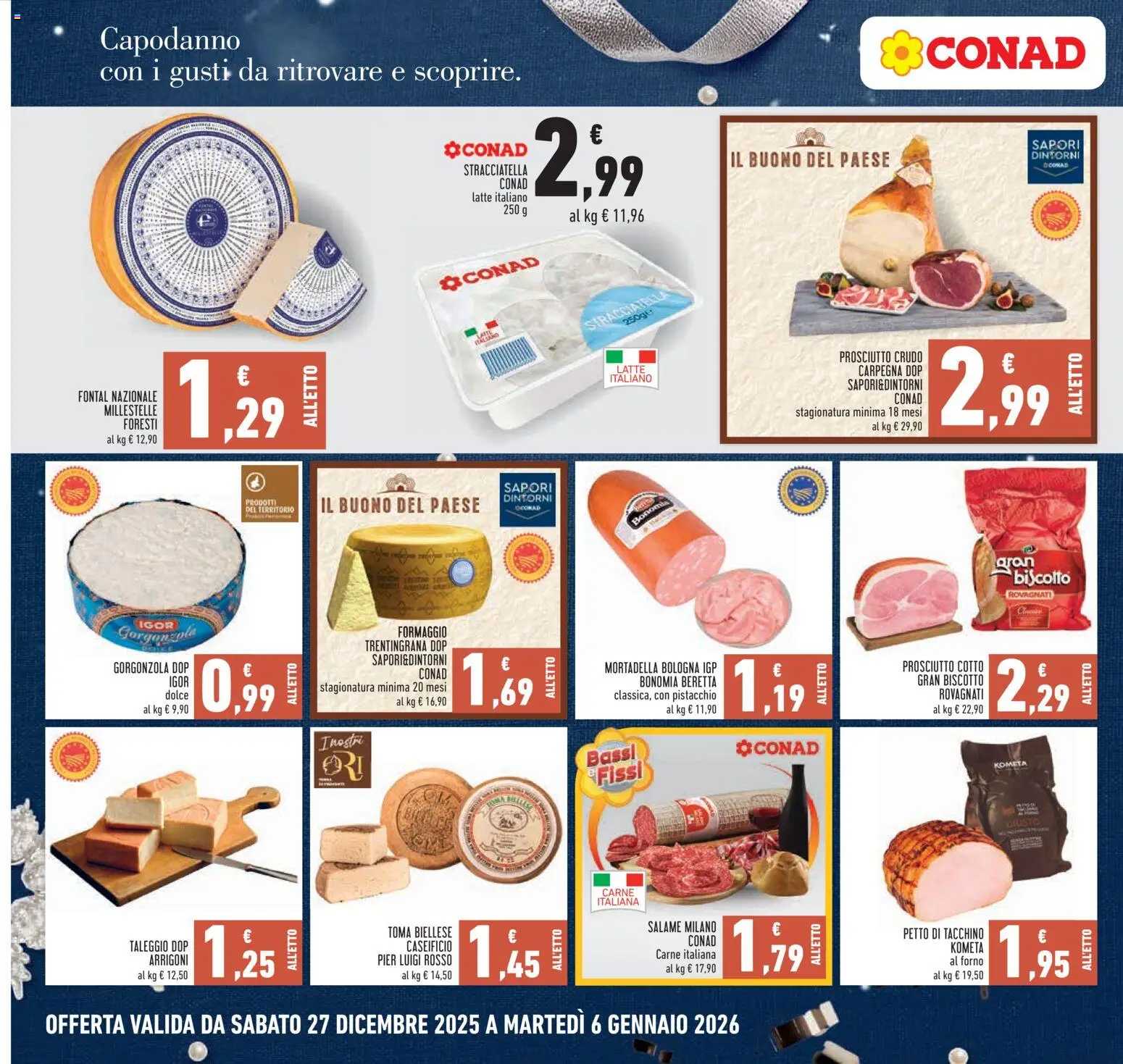 Volantino Conad del 27.12.2025 | Pagina: 8 | Prodotti: Prosciutto Crudo, Tacchino, Forno, Stracciatella