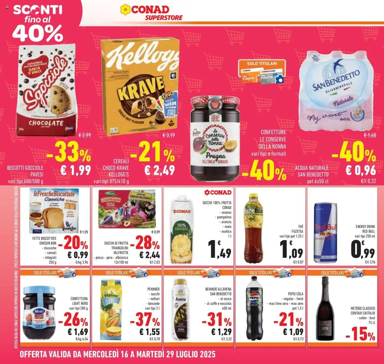 Volantino Conad del 15.07.2025 | Pagina: 20 | Prodotti: Cereali, Ananas, Acqua naturale, Fette biscottate