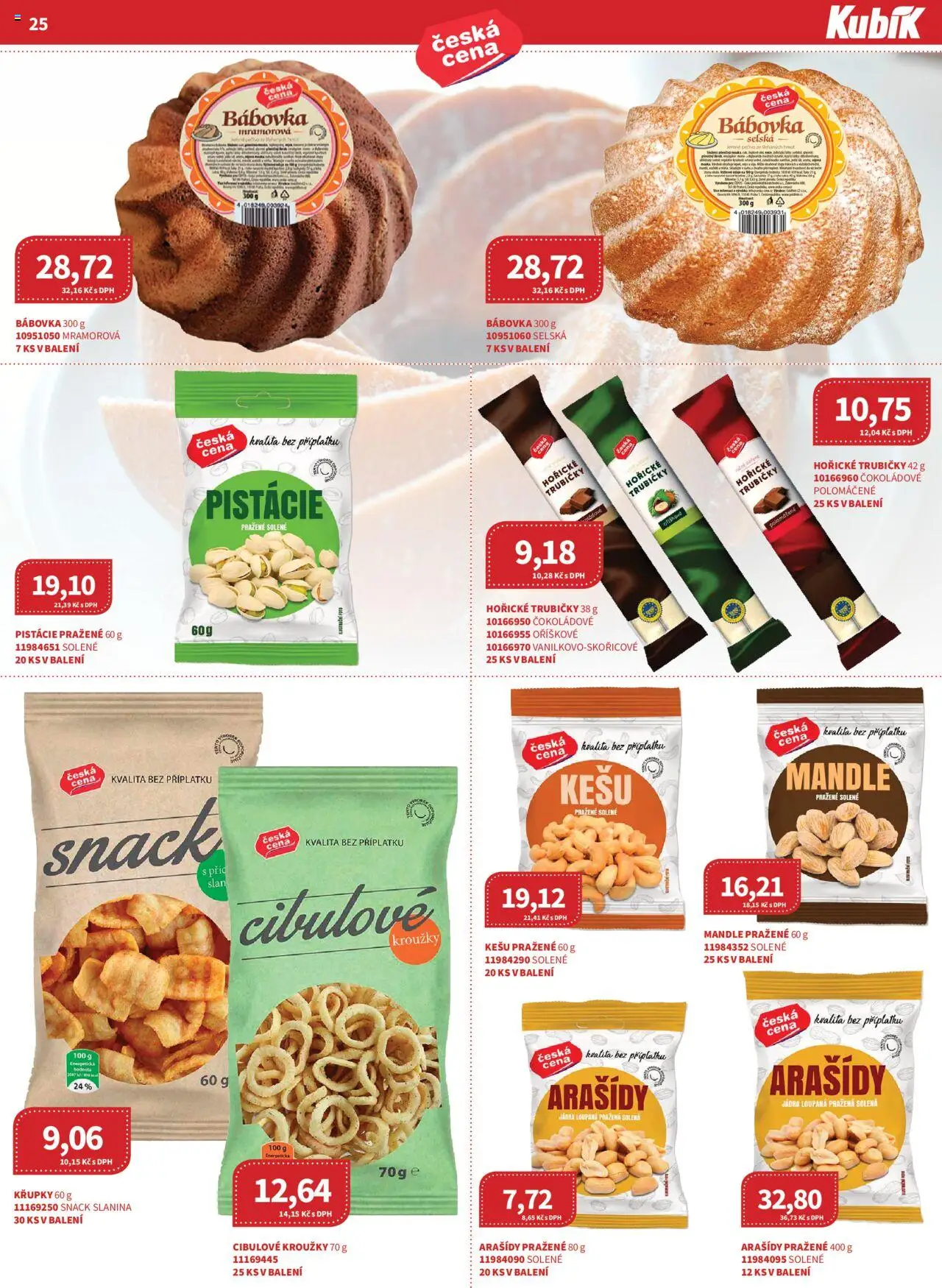 Kubík leták - Velkoobchod 06/2025 od 01.06.2025 | Strana: 25 | Produkty: Pistácie, Cibulové kroužky, Arašídy, Mandle