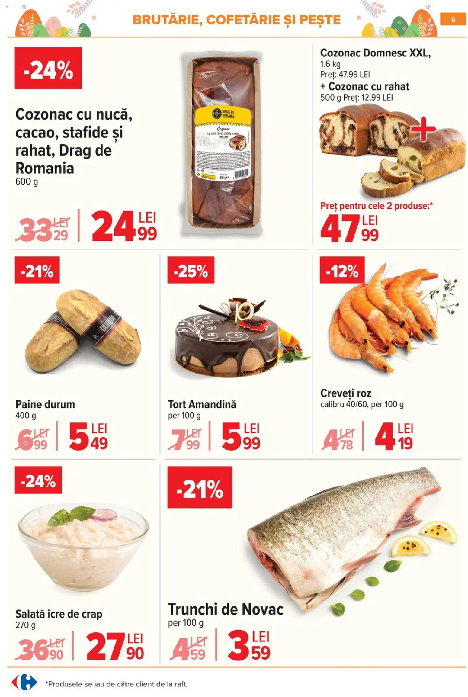 Noul catalog Carrefour – valabil de la 06.04.2026 | Pagină: 12 | Produse: Tort, Pește, Salată, Stafide