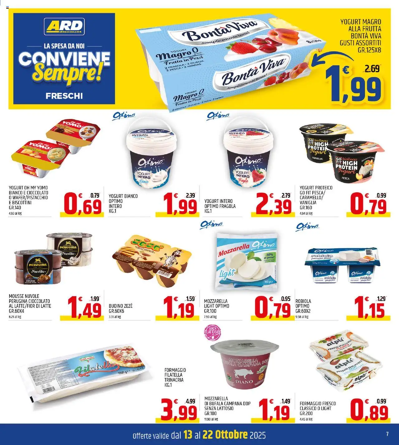 Volantino ARD Discount del 13.10.2025 | Pagina: 7 | Prodotti: Cioccolato, Pesca, Ananas, Budino