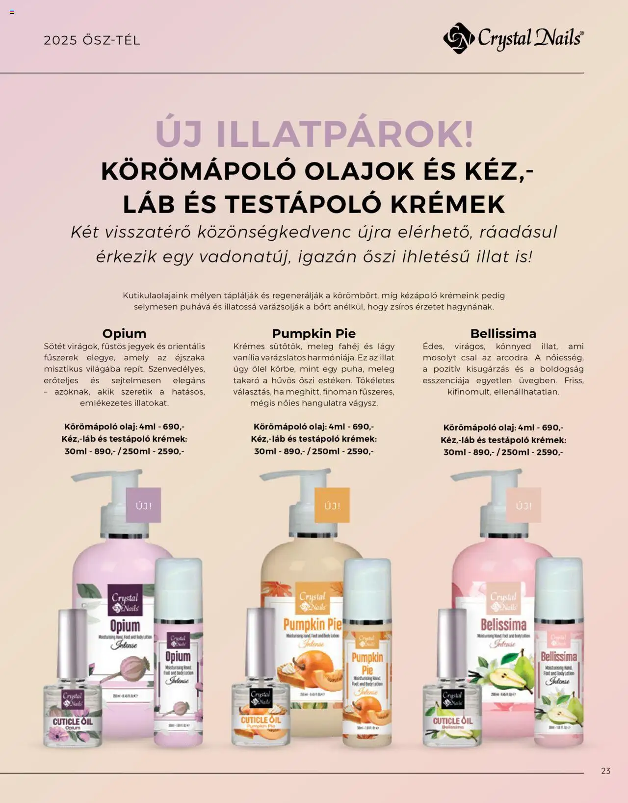 Crystal Nails akciós ujság - amely érvényes a következő dátumtól: 07.09.2025 | Oldal: 23 | Termékek: Body, Fűszerek, Olaj, Fahéj