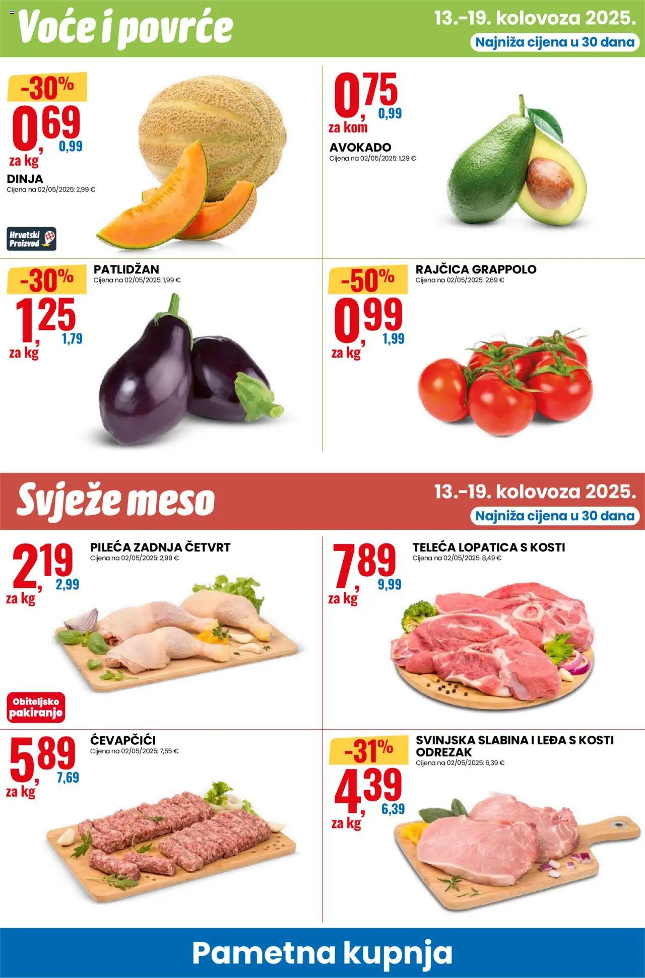 Eurospin katalog | vrijedi od 13.08.2025 | Stranica: 6 | Proizvodi: Ćevapčići, Dinja, Rajčica, Lopatica
