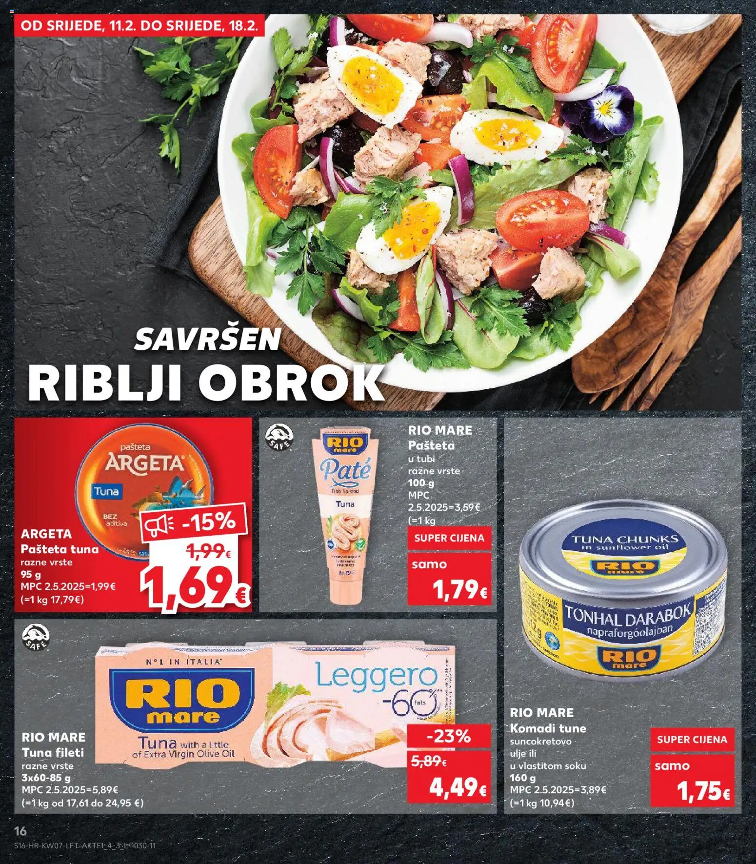 Kaufland katalog | vrijedi od 11.02.2026 | Stranica: 16 | Proizvodi: Rio Mare, Ulje, Pašteta, Tuna