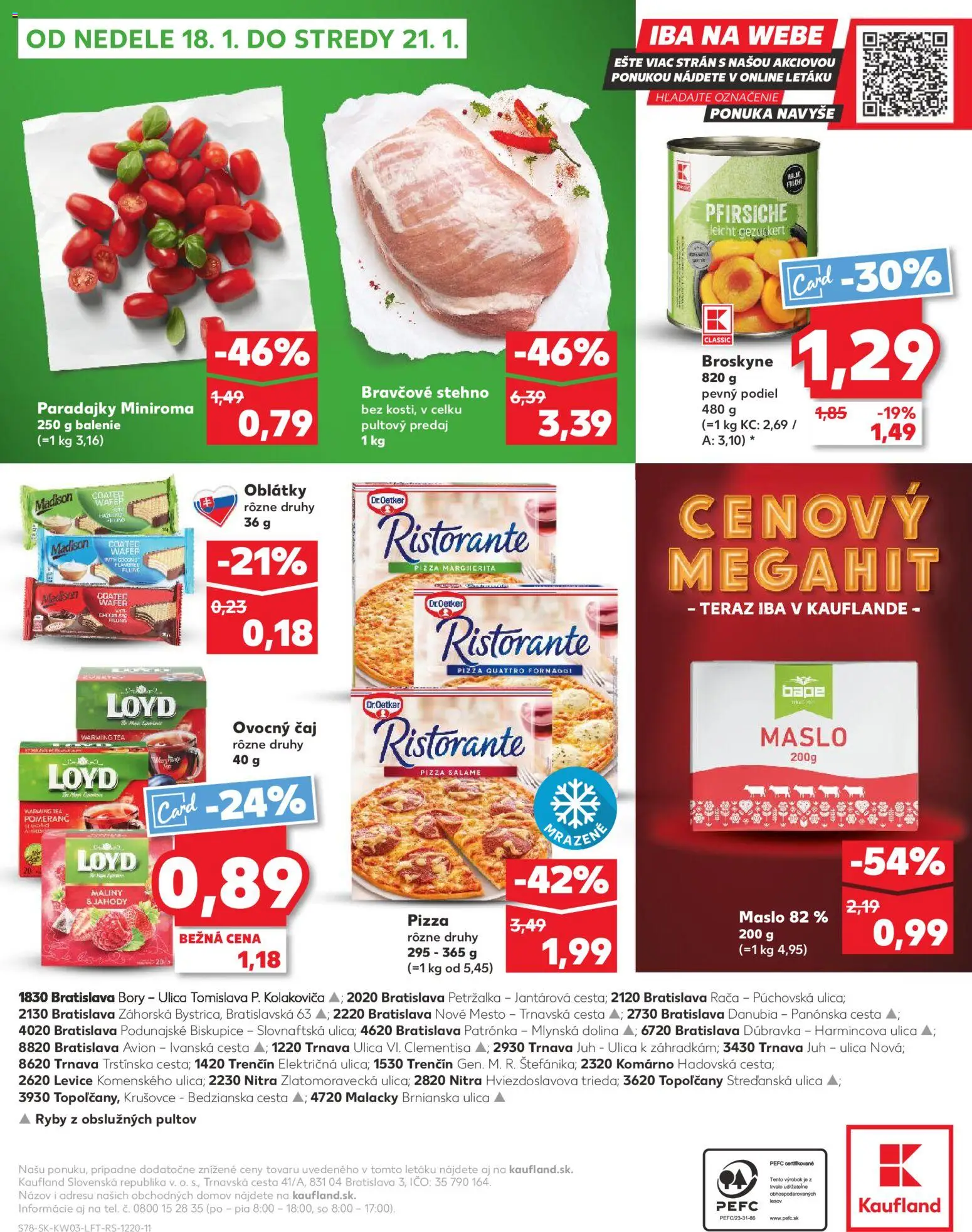 Nové Kaufland akcie – leták je platný od 15.01.2026 | Strana: 78 | Produkty: Pizza, Ryby, Čaj, Bravčové stehno
