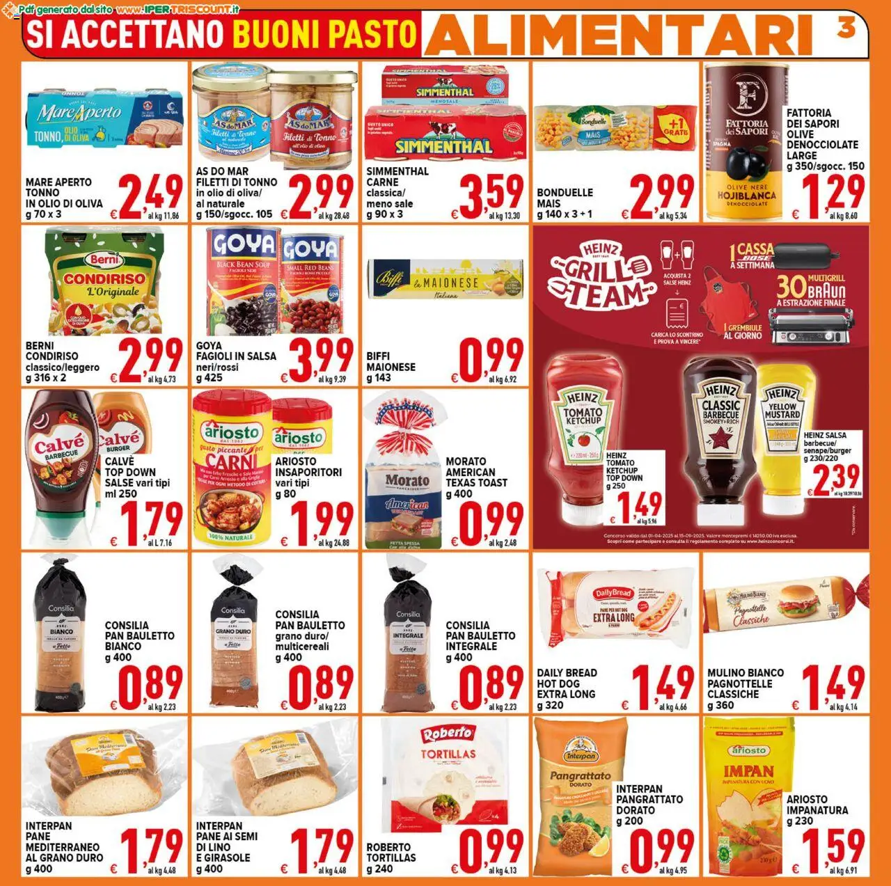 Volantino Ipertriscount del 06.08.2025 | Pagina: 3 | Prodotti: Arrosto, Ketchup, Olio, Mais