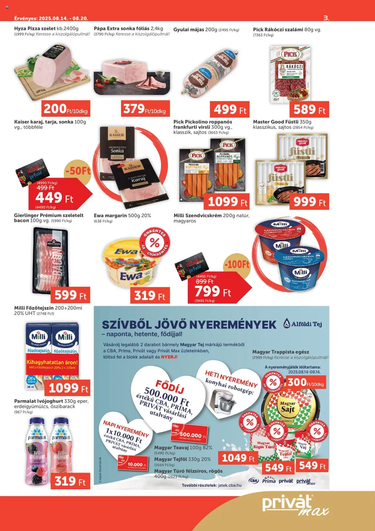 PRIVÁT akciós ujság - amely érvényes a következő dátumtól: 14.08.2025 | Oldal: 3 | Termékek: Rákóczi szalámi, Margarin, Teavaj, Konyhai robotgép