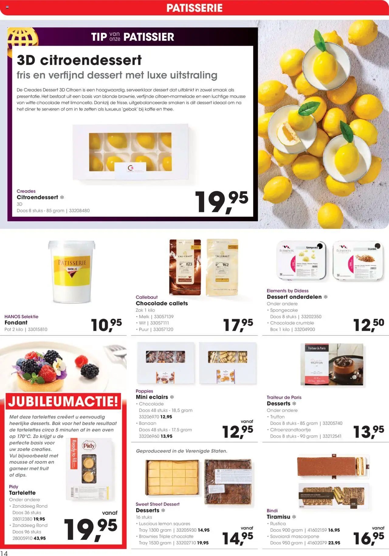  | Pagina: 14 | Producten: Brownies, Citroen, Chocolade, Banaan
