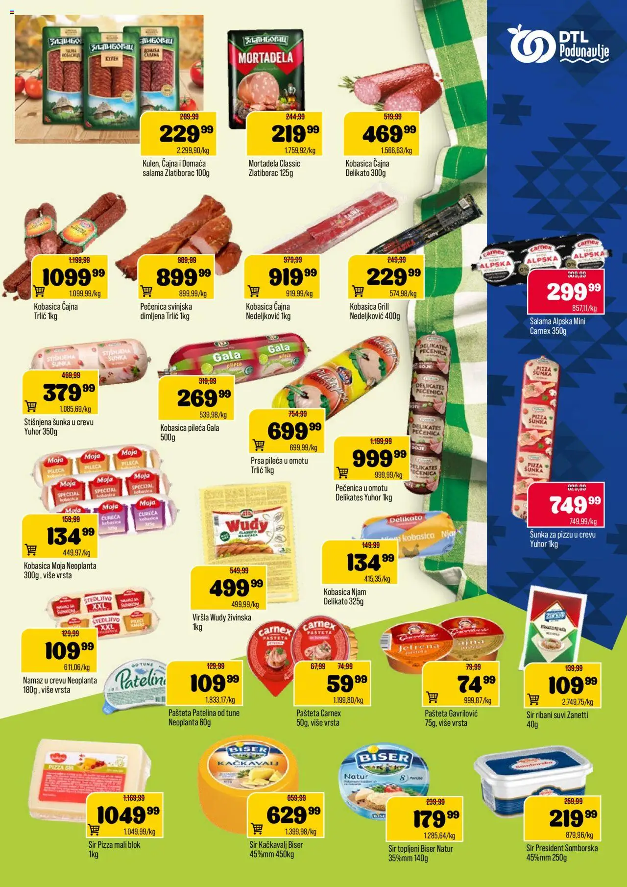 Podunavlje katalog - važi od 30.07.2025 | Strana: 5 | Proizvode: Mortadela, Kačkavalj, Šunka, Kobasica