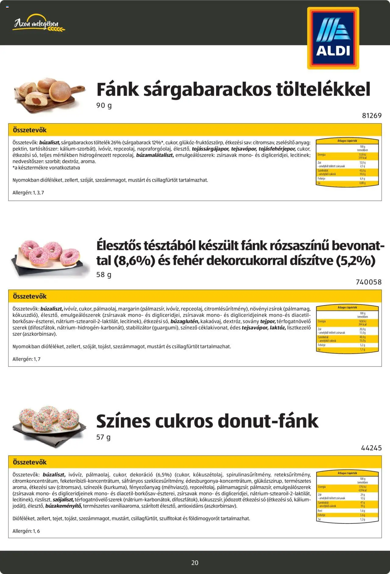 Aldi akciós ujság - amely érvényes a következő dátumtól: 26.08.2024 | Oldal: 20 | Termékek: Repceolaj, Darált dió, Dió, Só