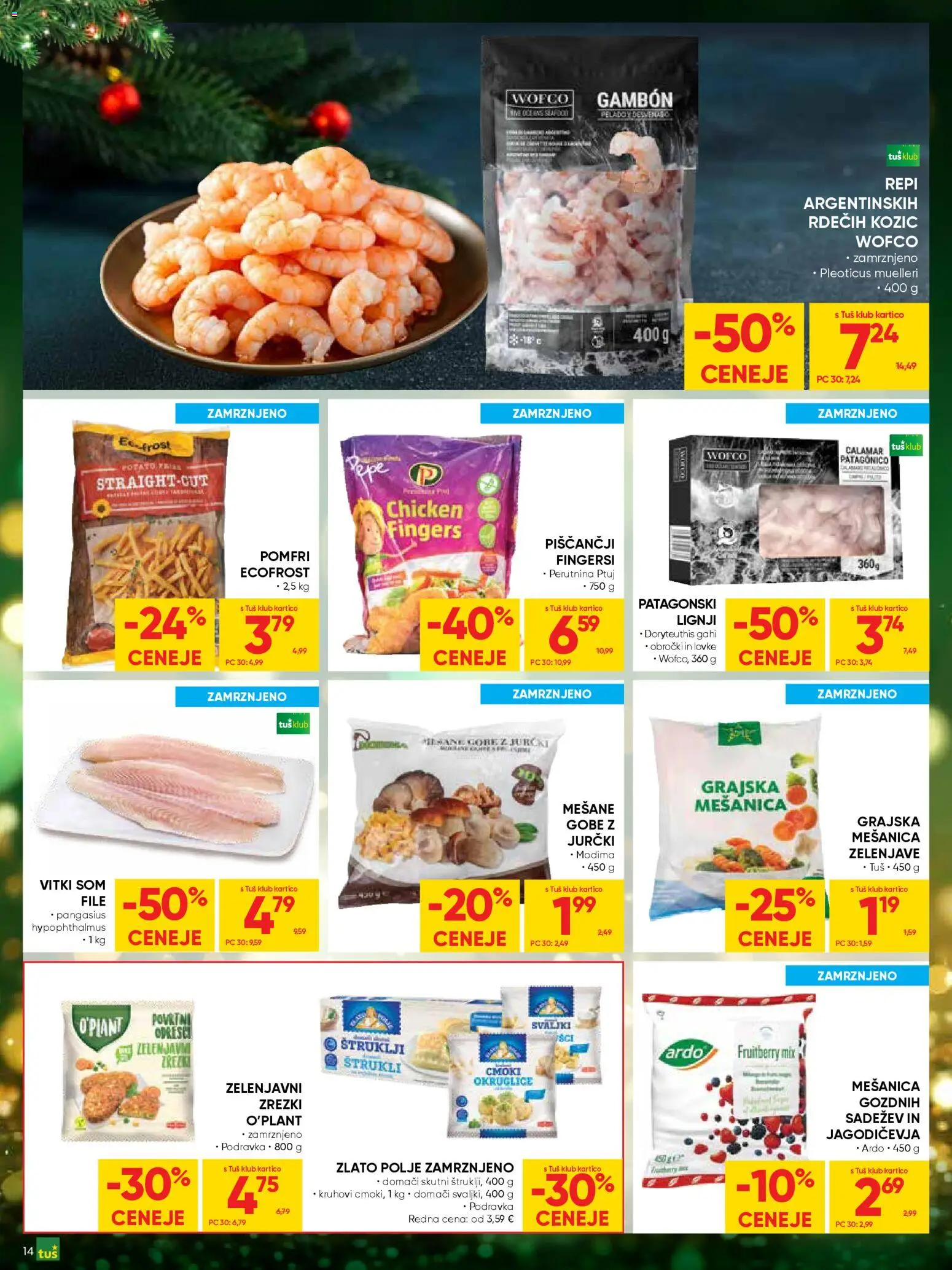 Novi Tuš katalog ponudbe – veljaven od 17.12.2025 | Stran: 14 | Izdelki: Štruklji, Lignji, Zrezki