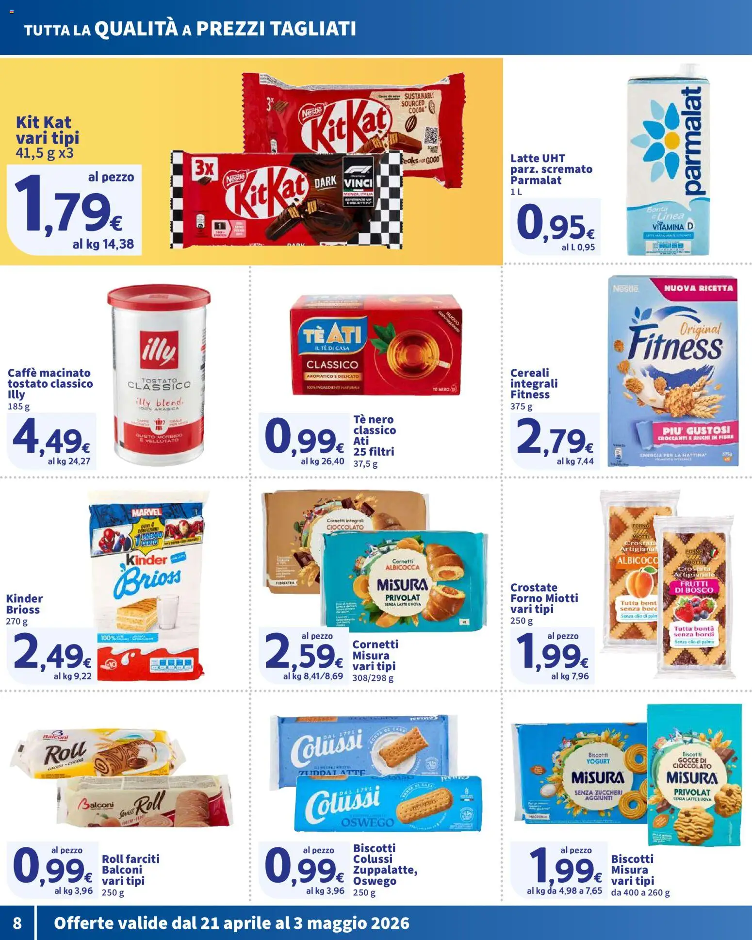 Volantino SIGMA del 21.04.2026 | Pagina: 8 | Prodotti: Caffè, Tè, Biscotti, Forno