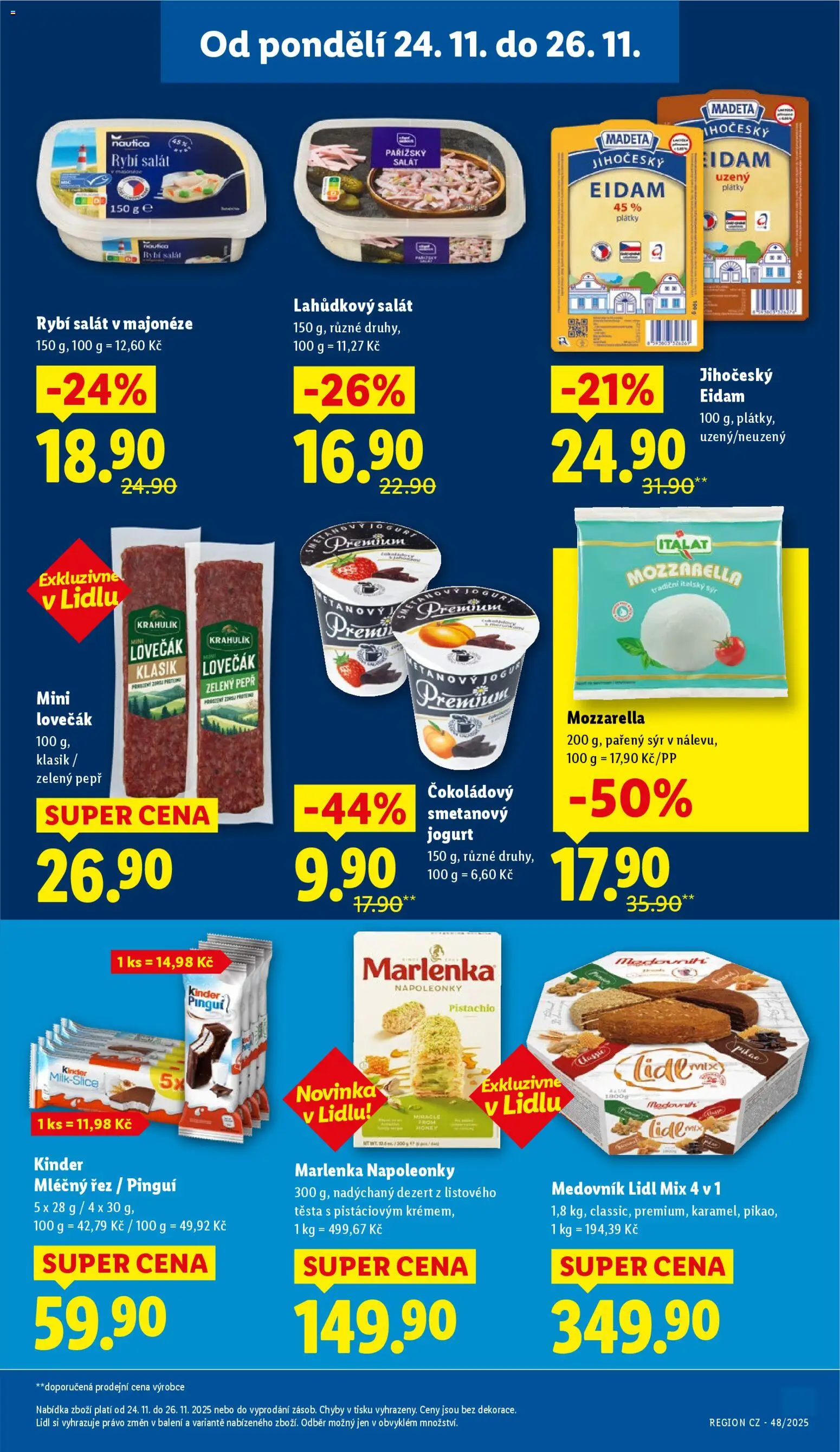 Lidl Black Friday od 24.11.2025 | Strana: 25 | Produkty: Smetanový jogurt, Jogurt, Medovník, Kinder