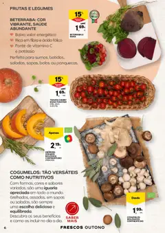 Pré-visualização BETERRABA: COR VIBRANTE, SAÚDE ABUNDANTE, Beterraba com baixo valor energético, rica em fibra e ácido fólico, fonte de vitamina C e potássio. Perfeita para sumos, batidos, saladas, sopas, bolos ou panquecas. válido de 21.10.2025 | Página: 6 | Produtos: Beterraba, Abóbora, Vitamina c, Cogumelos