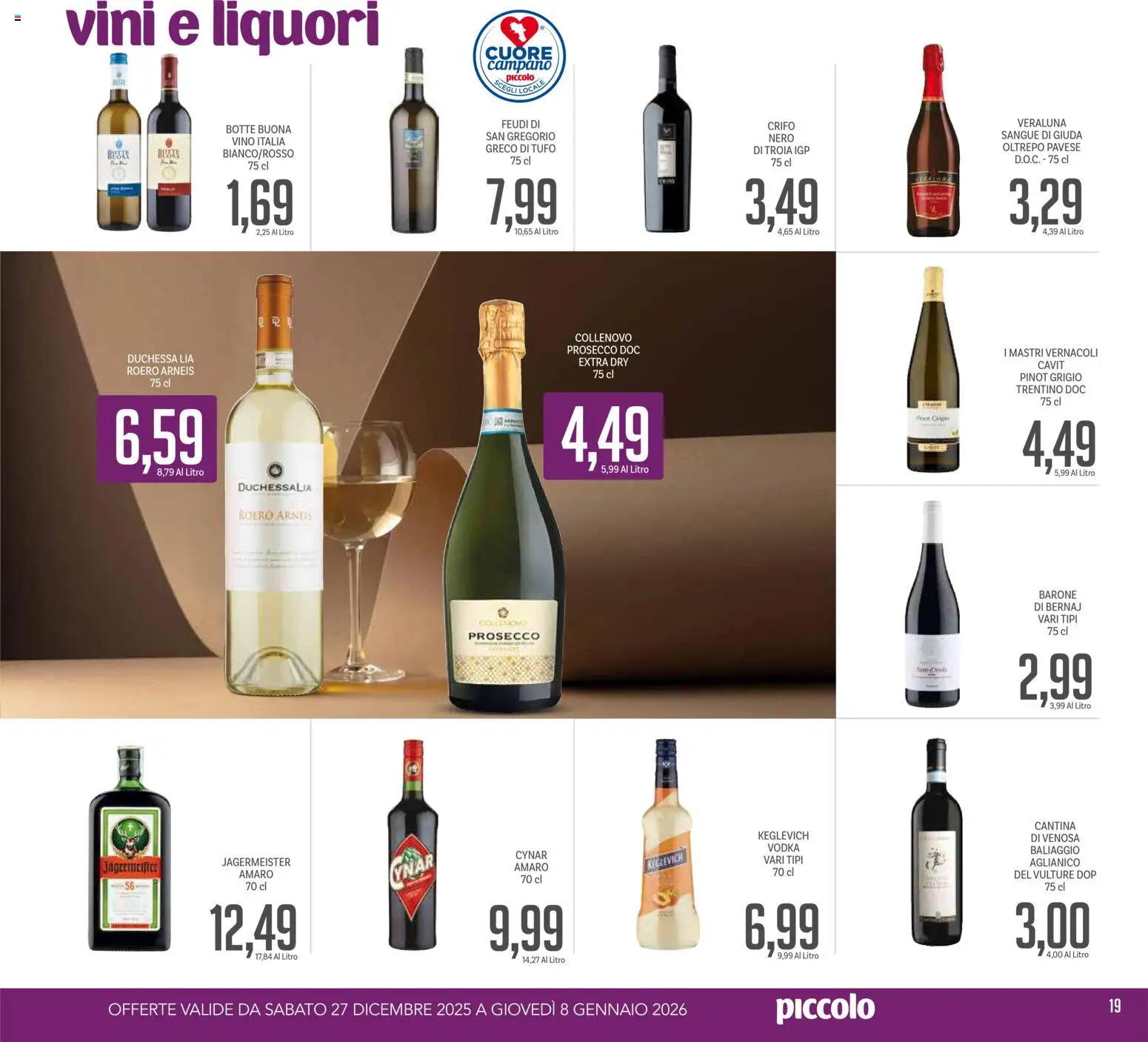 Volantino Piccolo del 27.12.2025 | Pagina: 19 | Prodotti: Vodka, Prosecco, Vino, Amaro
