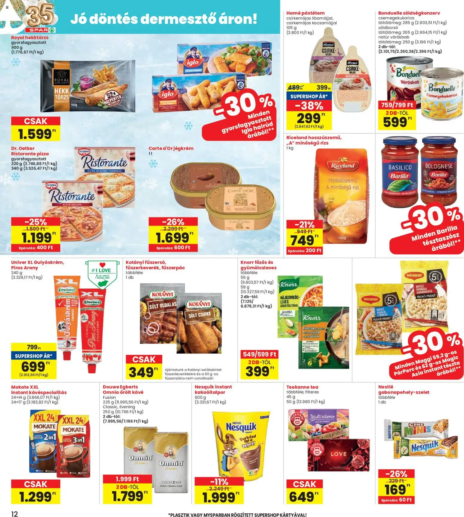 Interspar akciós ujság - amely érvényes a következő dátumtól: 15.01.2026 | Oldal: 12 | Termékek: Zöldborsó, Csemegekukorica, Maggi, Tészta