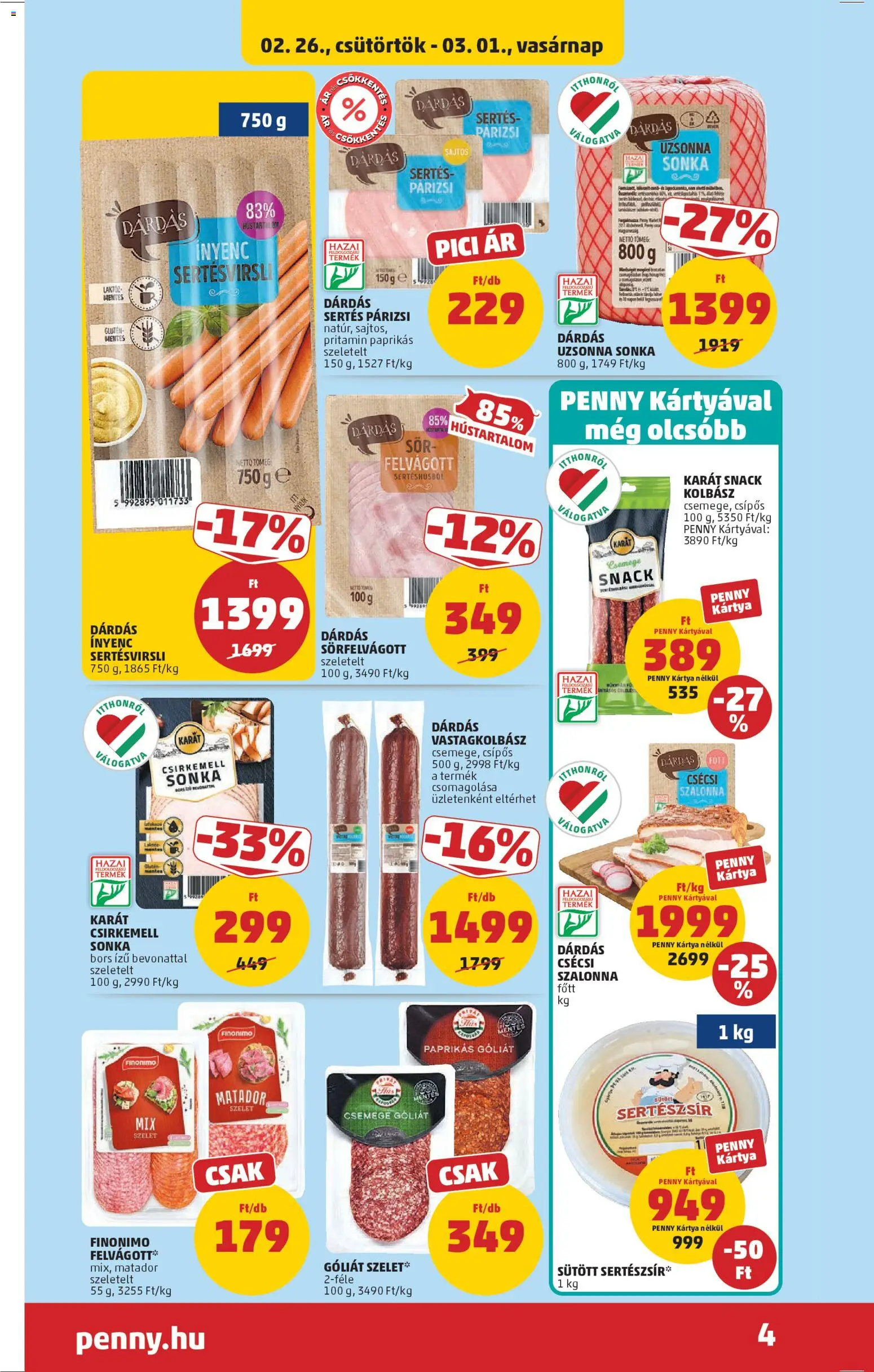 PENNY akciós ujság - amely érvényes a következő dátumtól: 26.02.2026 | Oldal: 4 | Termékek: Bacon, Vastagkolbász, Párizsi, Bors