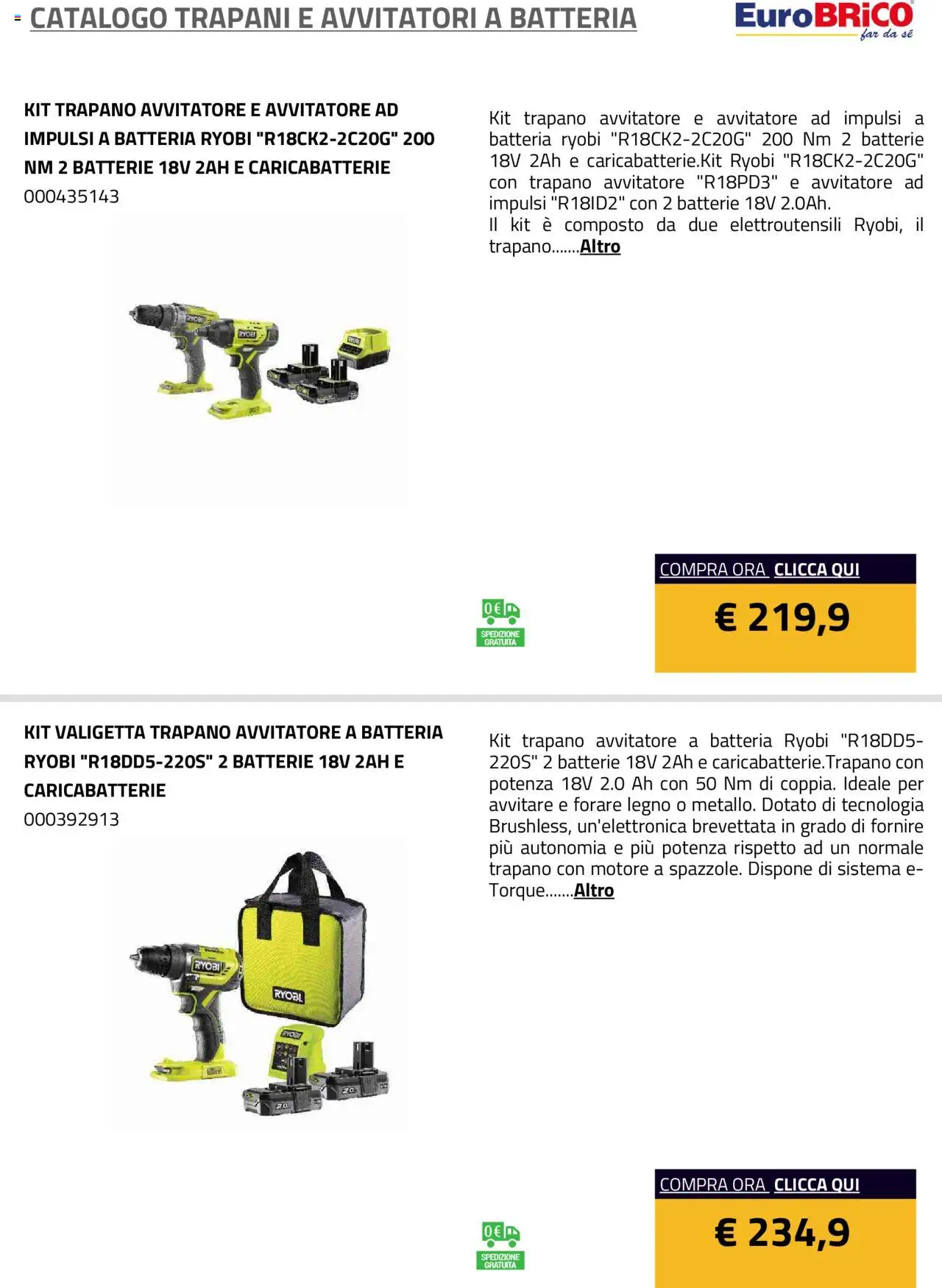 Volantino Eurobrico del 23.07.2025 | Pagina: 9 | Prodotti: Valigetta, Batteria, Batterie, Caricabatterie