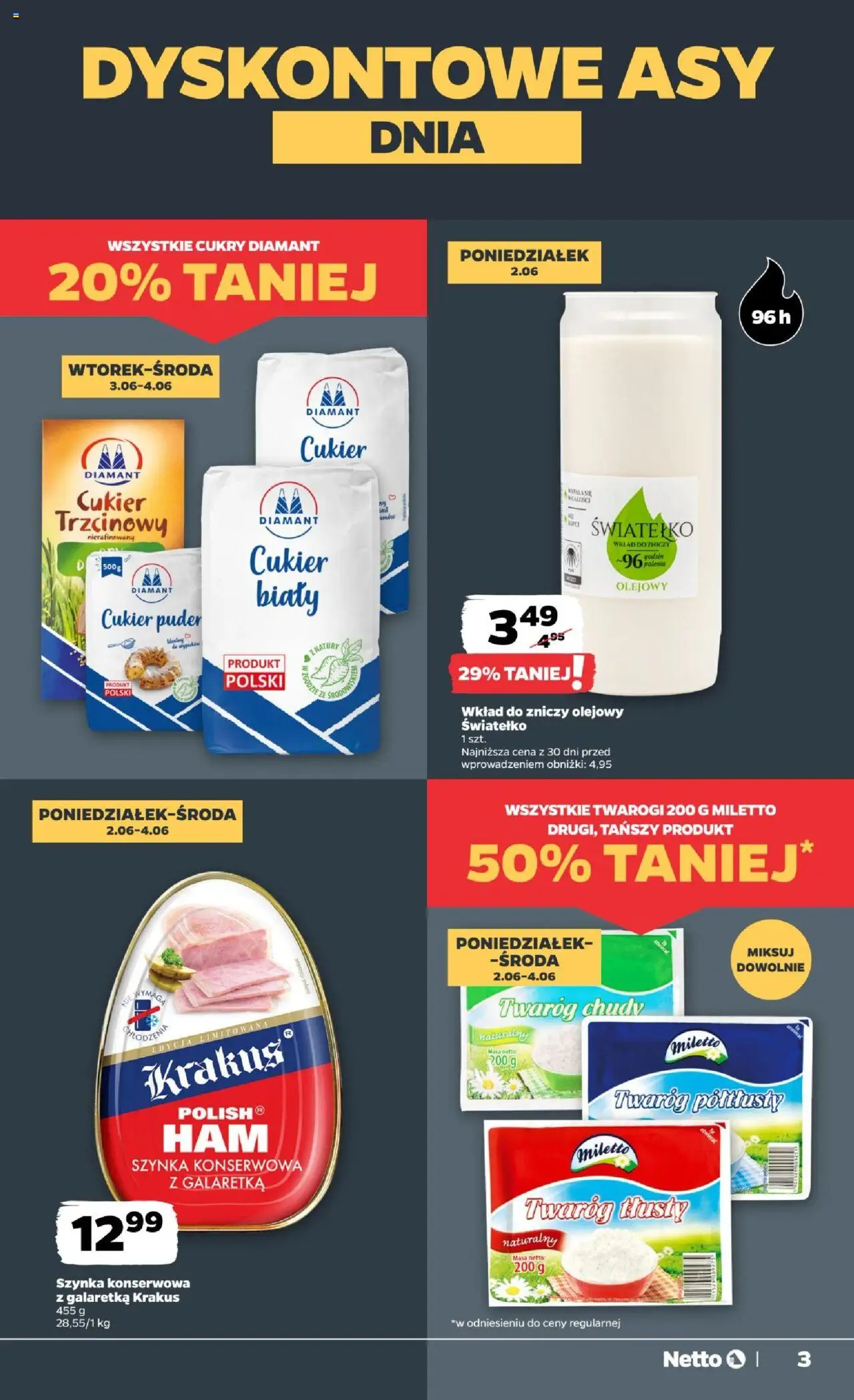 Netto gazetka - Spożywcza od 02.06.2025 | Strona: 3 | Produkty: Cukier biały, Puder, Cukier trzcinowy, Twaróg