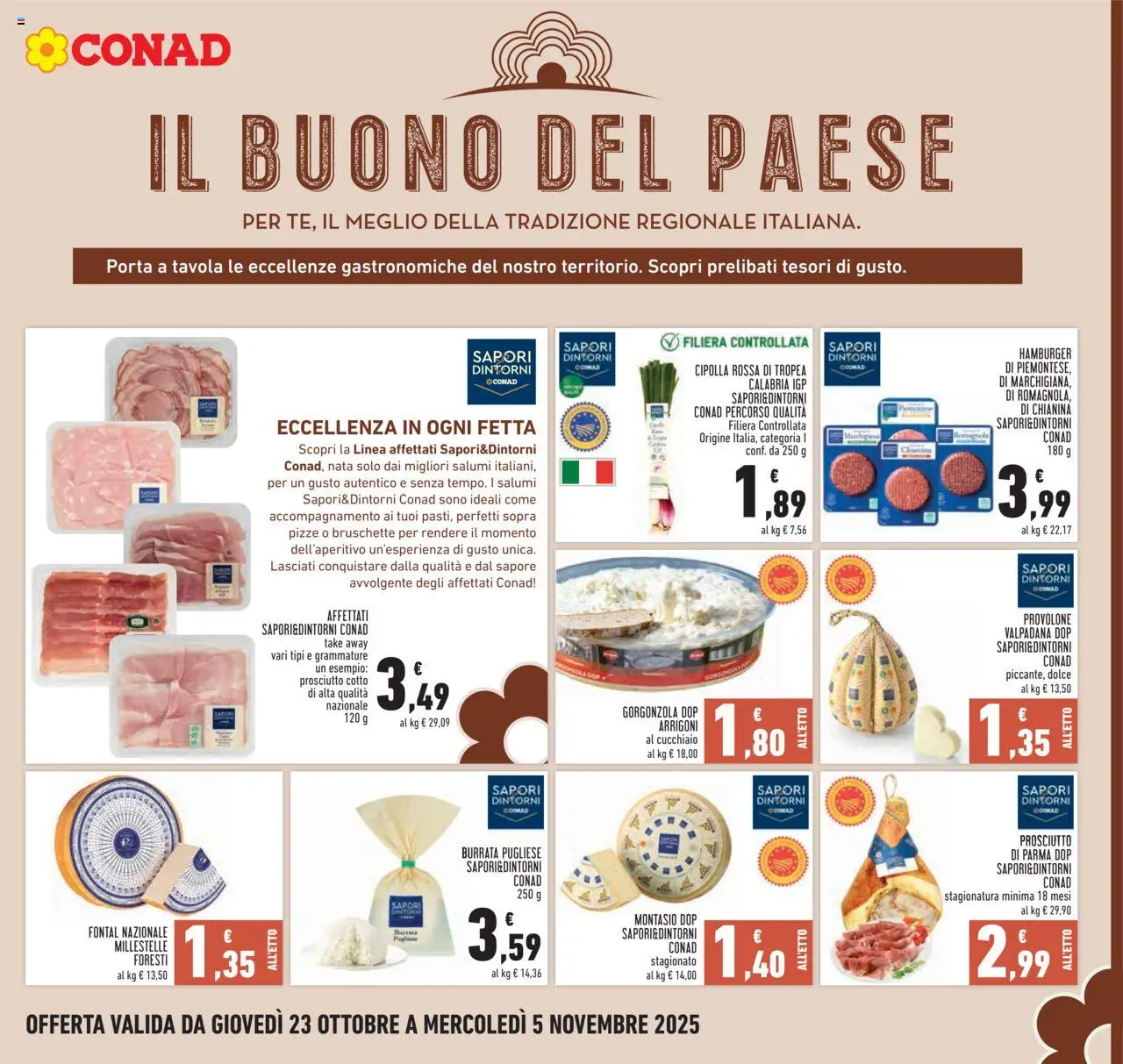 Volantino Conad del 23.10.2025 | Pagina: 11 | Prodotti: Prosciutto Cotto, Prosciutto, Gorgonzola, Burrata