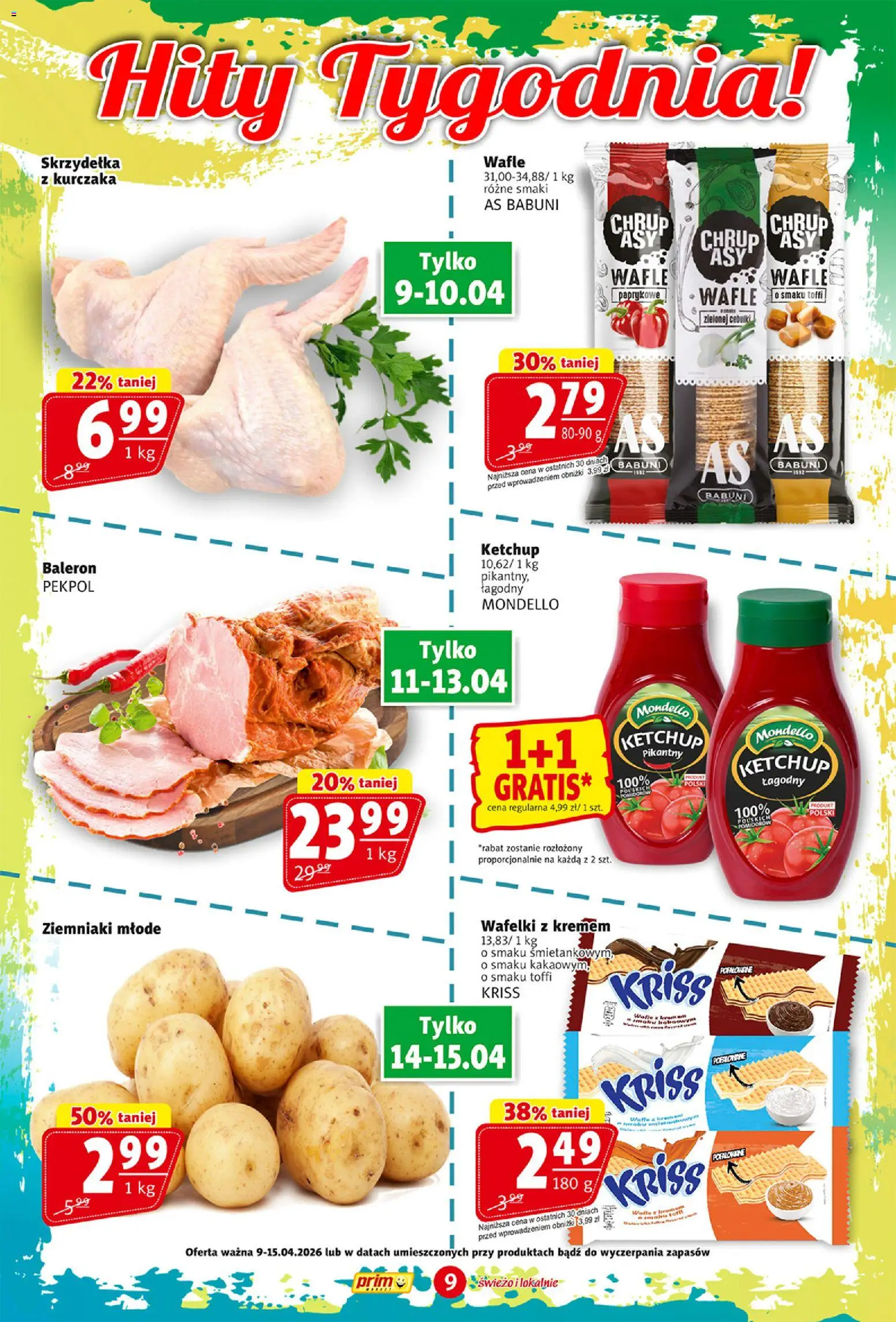 Prim Market gazetka od 09.04.2026 | Strona: 9 | Produkty: Ketchup, Wafle, Wafelki, Ziemniaki