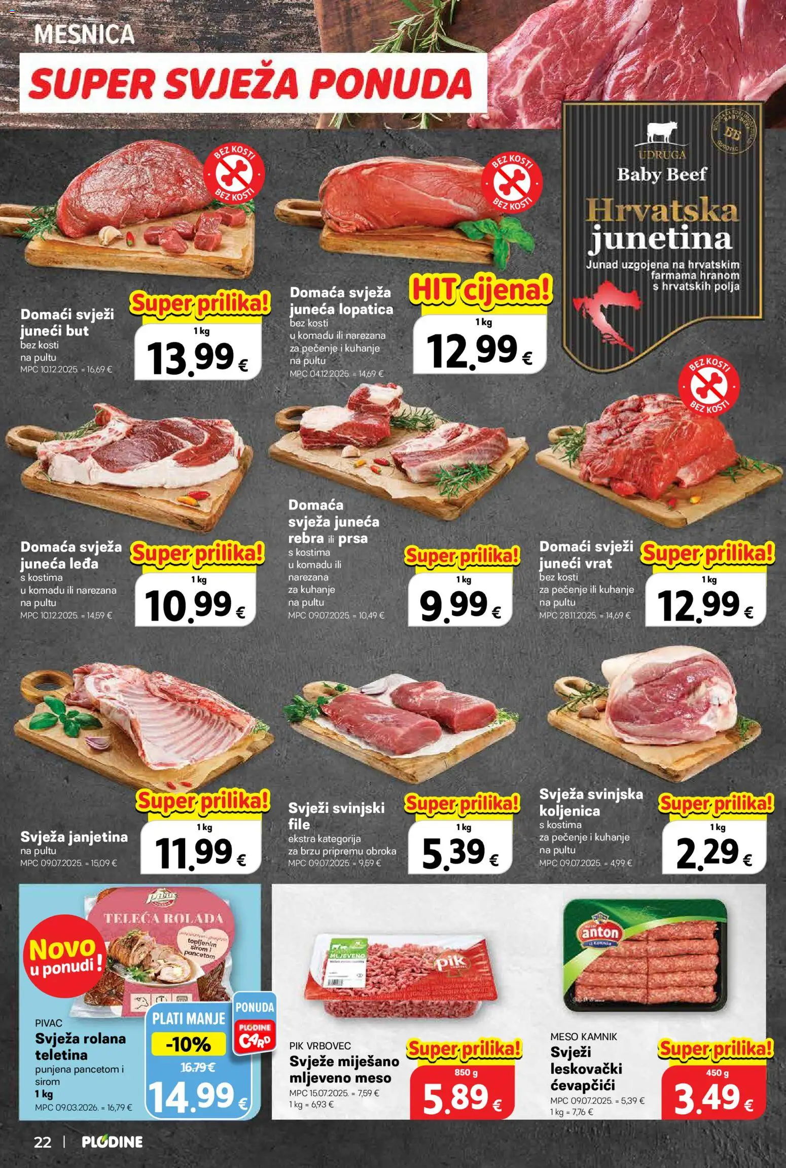 Plodine katalog | vrijedi od 11.03.2026 | Stranica: 22 | Proizvodi: Juneći but, Teletina, Ćevapčići, Lopatica