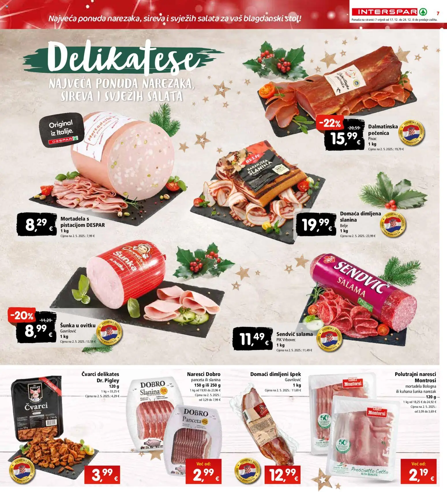 Interspar katalog | vrijedi od 17.12.2025 | Stranica: 7 | Proizvodi: Mortadela, Narezak, Salata, Panceta