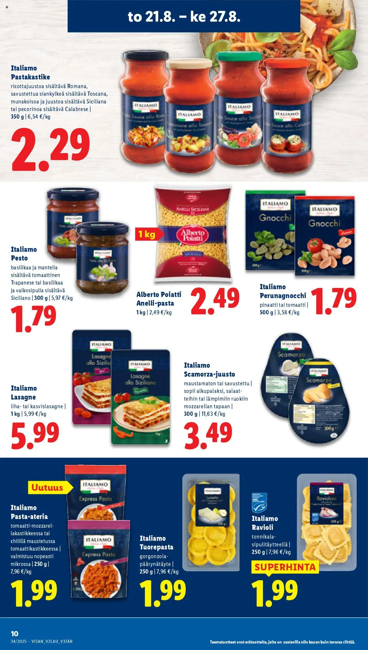  | Sivu: 12 | Tuotteet: Pastakastike, Ravioli, Tuorepasta, Tonnikala