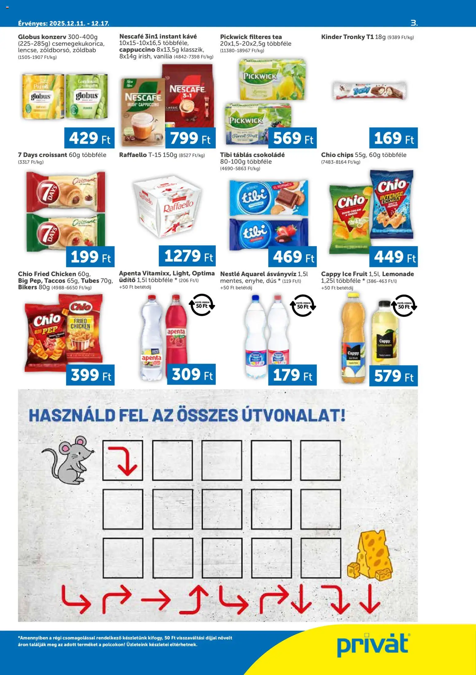 PRIVÁT akciós ujság - amely érvényes a következő dátumtól: 11.12.2025 | Oldal: 3 | Termékek: Cappuccino, Ásványvíz, Tea, Zöldbab