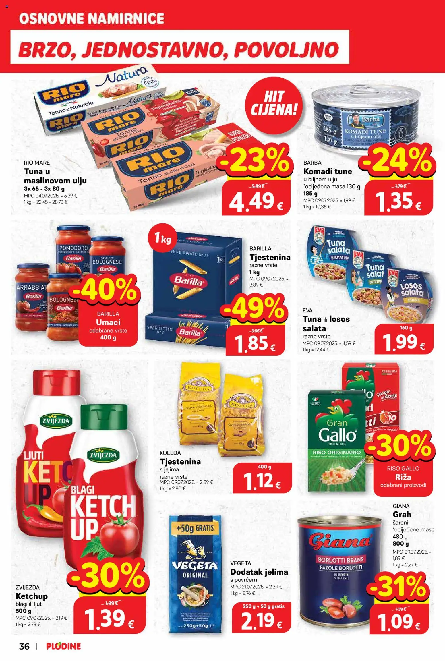 Plodine katalog | vrijedi od 01.04.2026 | Stranica: 44 | Proizvodi: Grah, Losos, Vegeta, Tuna