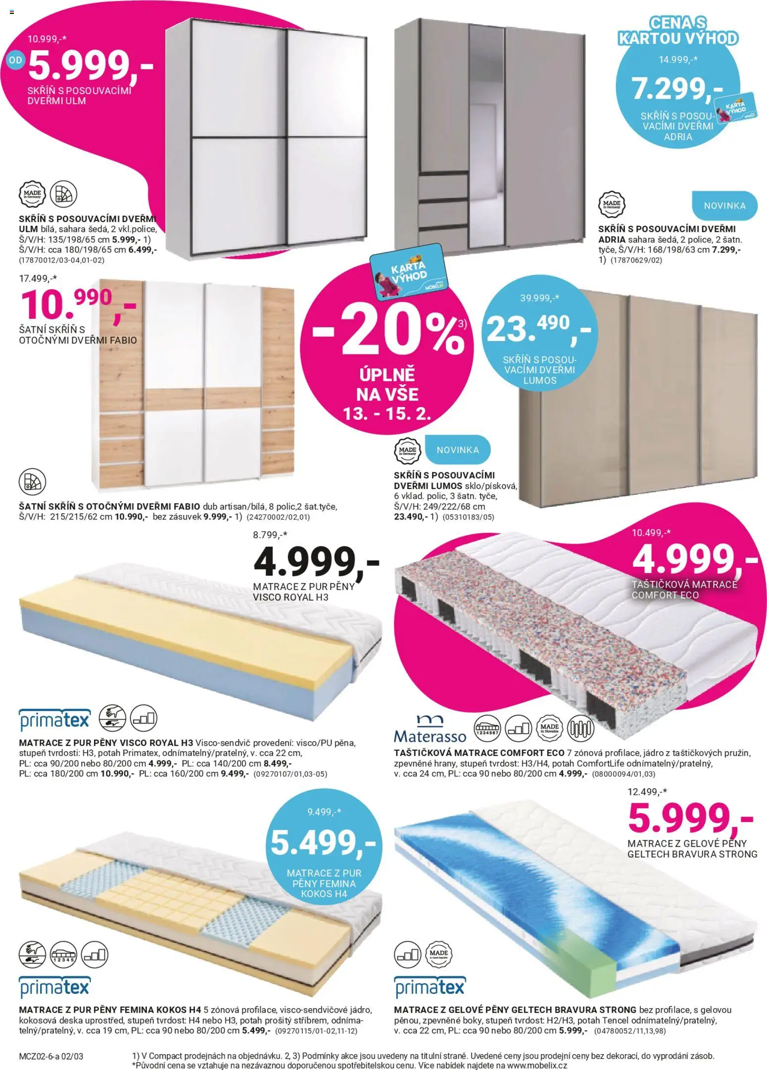 Möbelix leták od 09.02.2026 | Strana: 2 | Produkty: Matrace, Šatní skříň, Kokos, Skříň