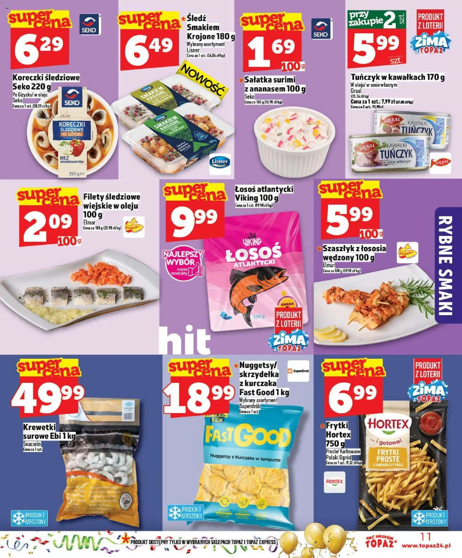 Topaz Gazetka - Ceny małe na stałe od 27.12.2025 | Strona: 11 | Produkty: Śledź, Krewetki, Łosoś, Sałatka