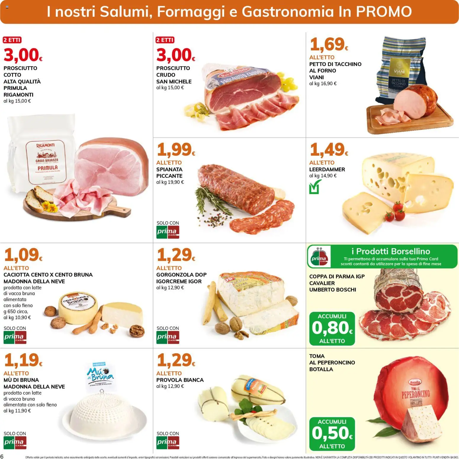 Volantino Basko del 07.04.2026 | Pagina: 6 | Prodotti: Tacchino, Prosciutto, Forno, Gorgonzola