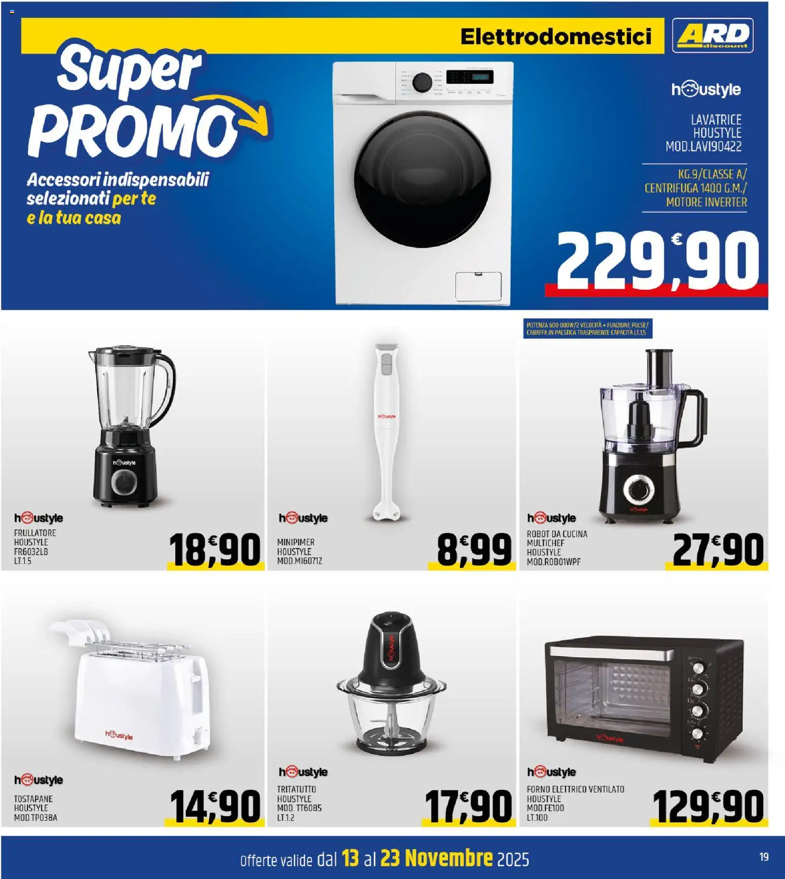 Volantino ARD Discount del 13.11.2025 | Pagina: 19 | Prodotti: Tè, Centrifuga, Robot, Robot da cucina