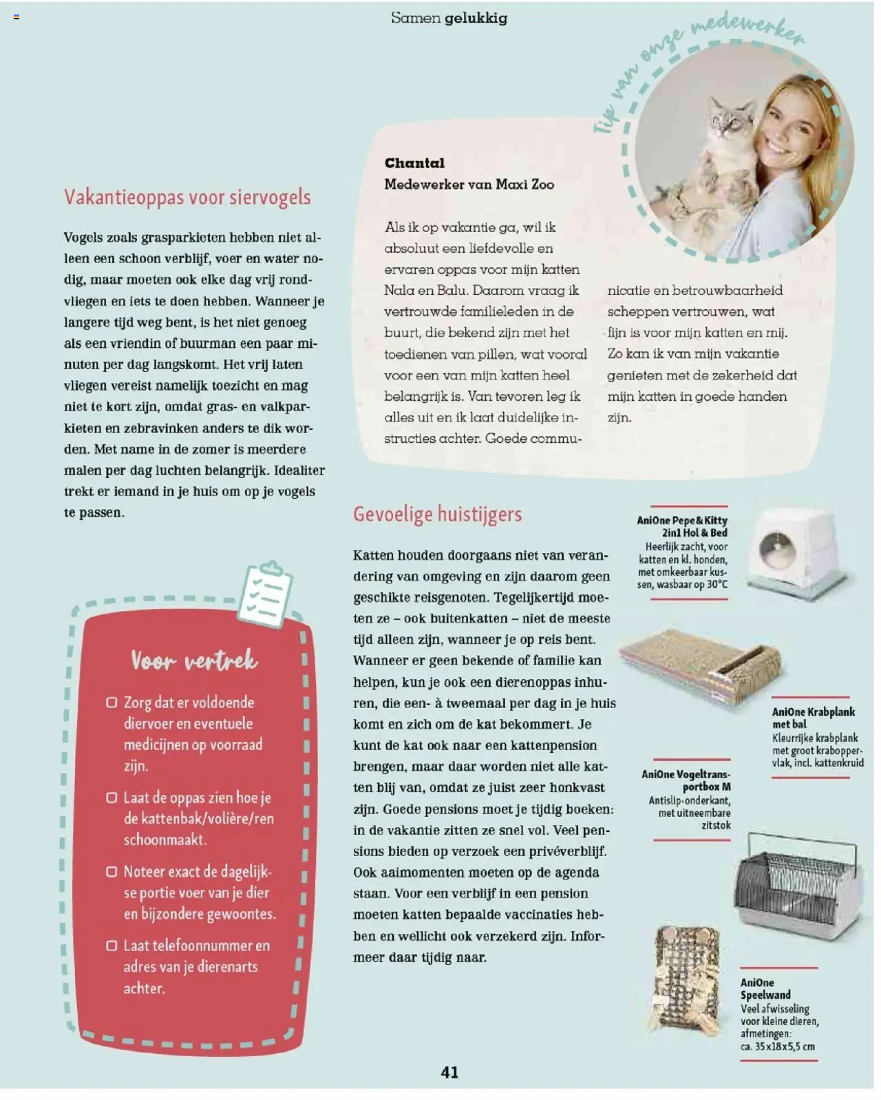  | Pagina: 41 | Producten: Bed, Bal, Pen, Kan