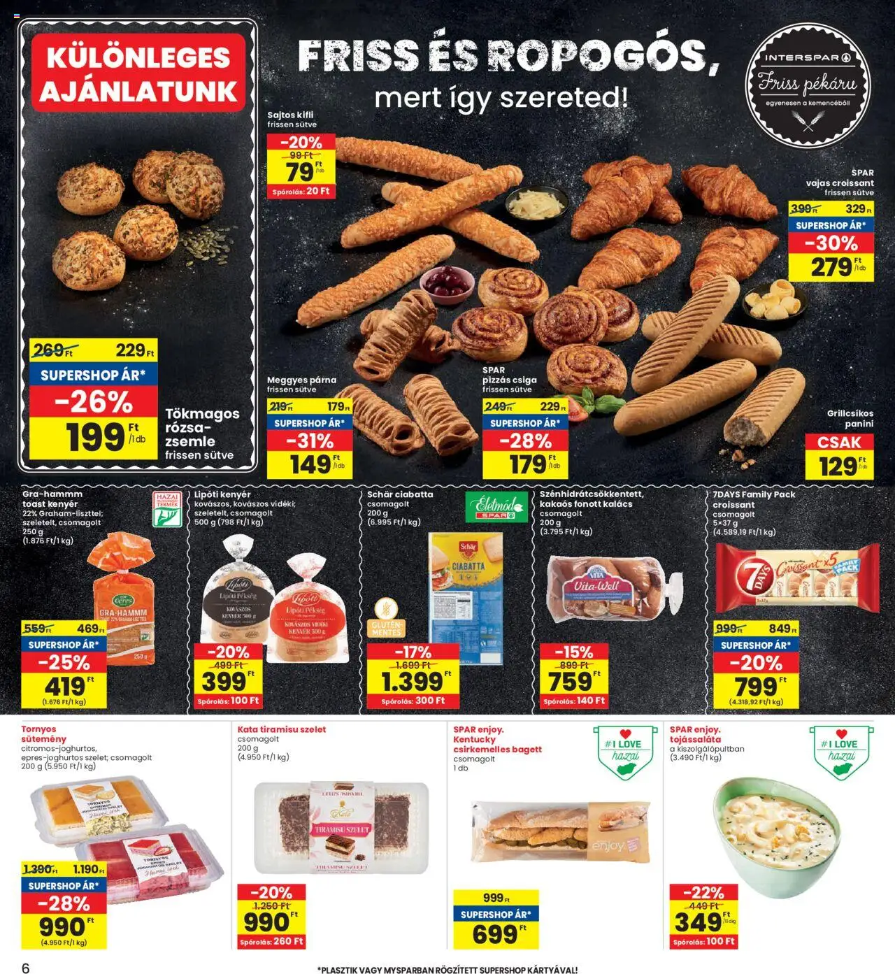 Interspar akciós ujság - amely érvényes a következő dátumtól: 12.06.2025 | Oldal: 6 | Termékek: Tiramisu, Bagett, Kalács, Párna