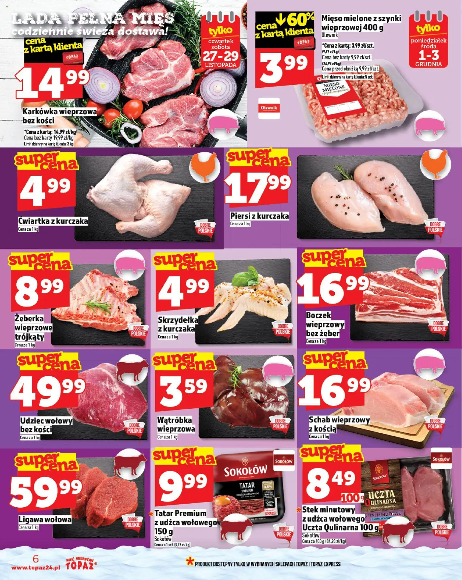 Topaz Black Friday od 27.11.2025 | Strona: 6 | Produkty: Mięso mielone z szynki, Piersi, Karkówka wieprzowa, Mięso mielone