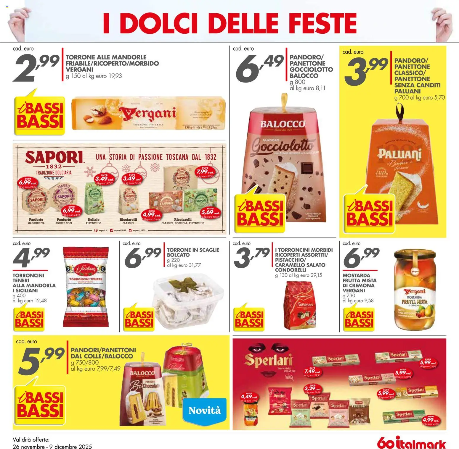 Volantino Italmark del 26.11.2025 | Pagina: 9 | Prodotti: Latte, Noci, Mandorle, Torroncini