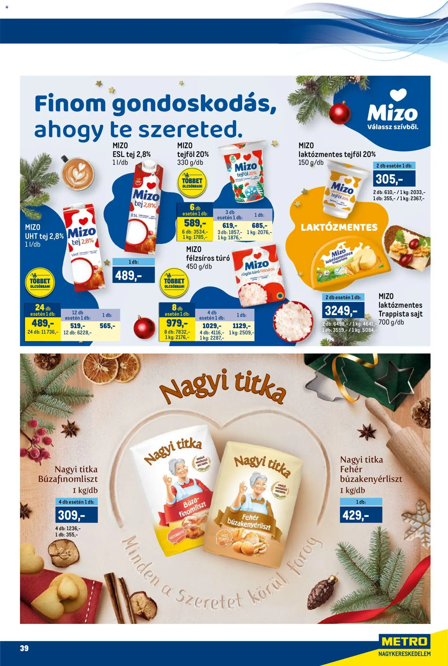 Metro akciós ujság - amely érvényes a következő dátumtól: 01.12.2025 | Oldal: 39 | Termékek: Tej, Sajt, Tejföl, Trappista sajt