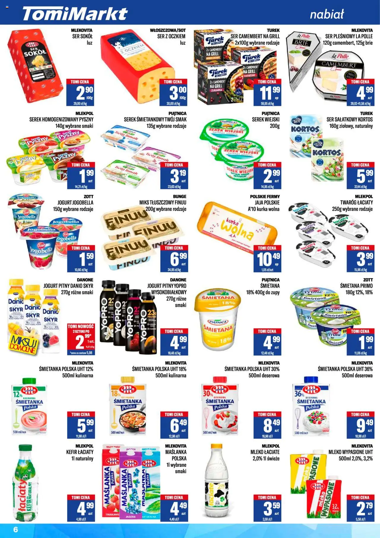 TomiMarkt Gazetka od 16.08.2025 | Strona: 6 | Produkty: Kefir naturalny, Serek wiejski, Jaja, Skyr