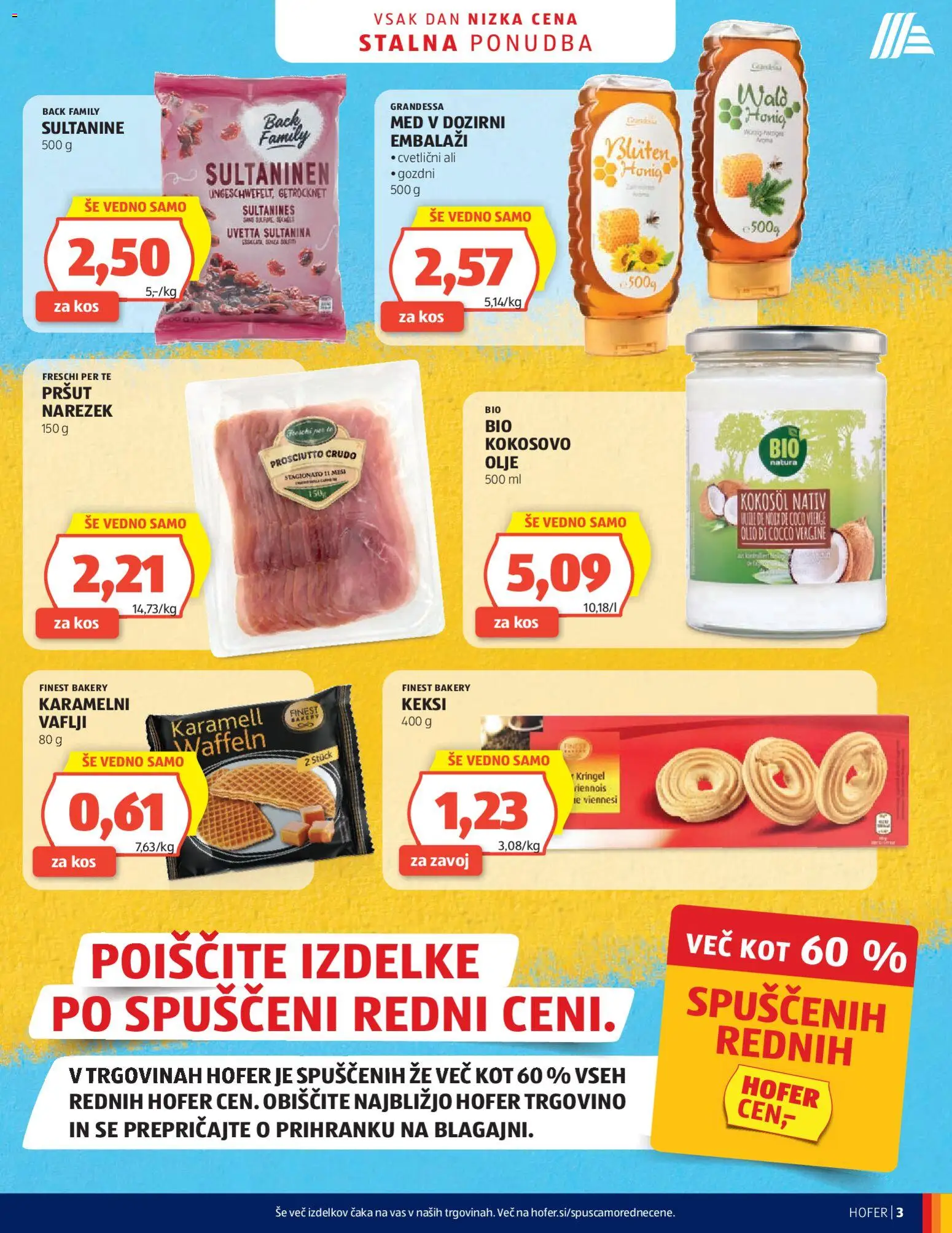 Novi Hofer katalog ponudbe – veljaven od 08.04.2026 | Stran: 3 | Izdelki: Keksi, Pršut, Vaflji, Kos
