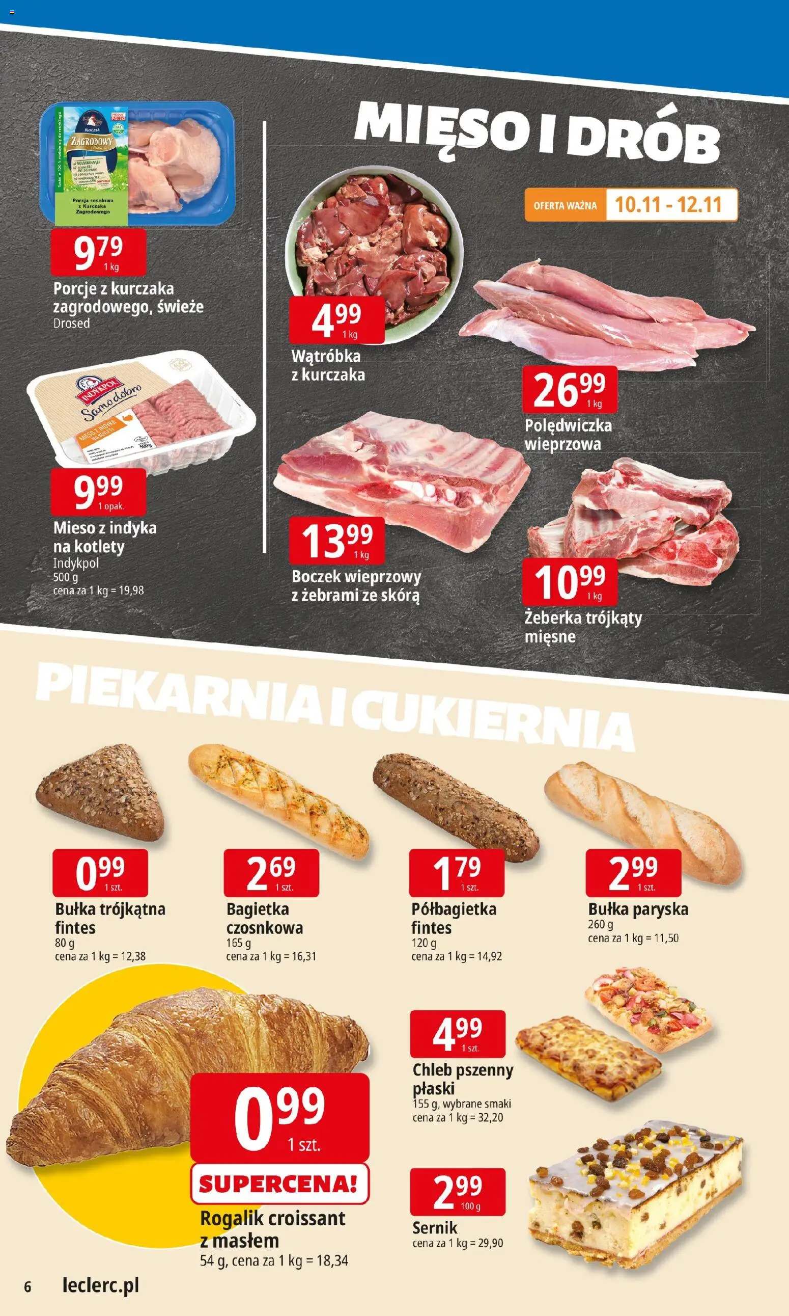 E.Leclerc Gazetka - Warszawa Jerozolimskie od 10.11.2025 | Strona: 6 | Produkty: Boczek wieprzowy, Boczek, Bułka, Bagietka