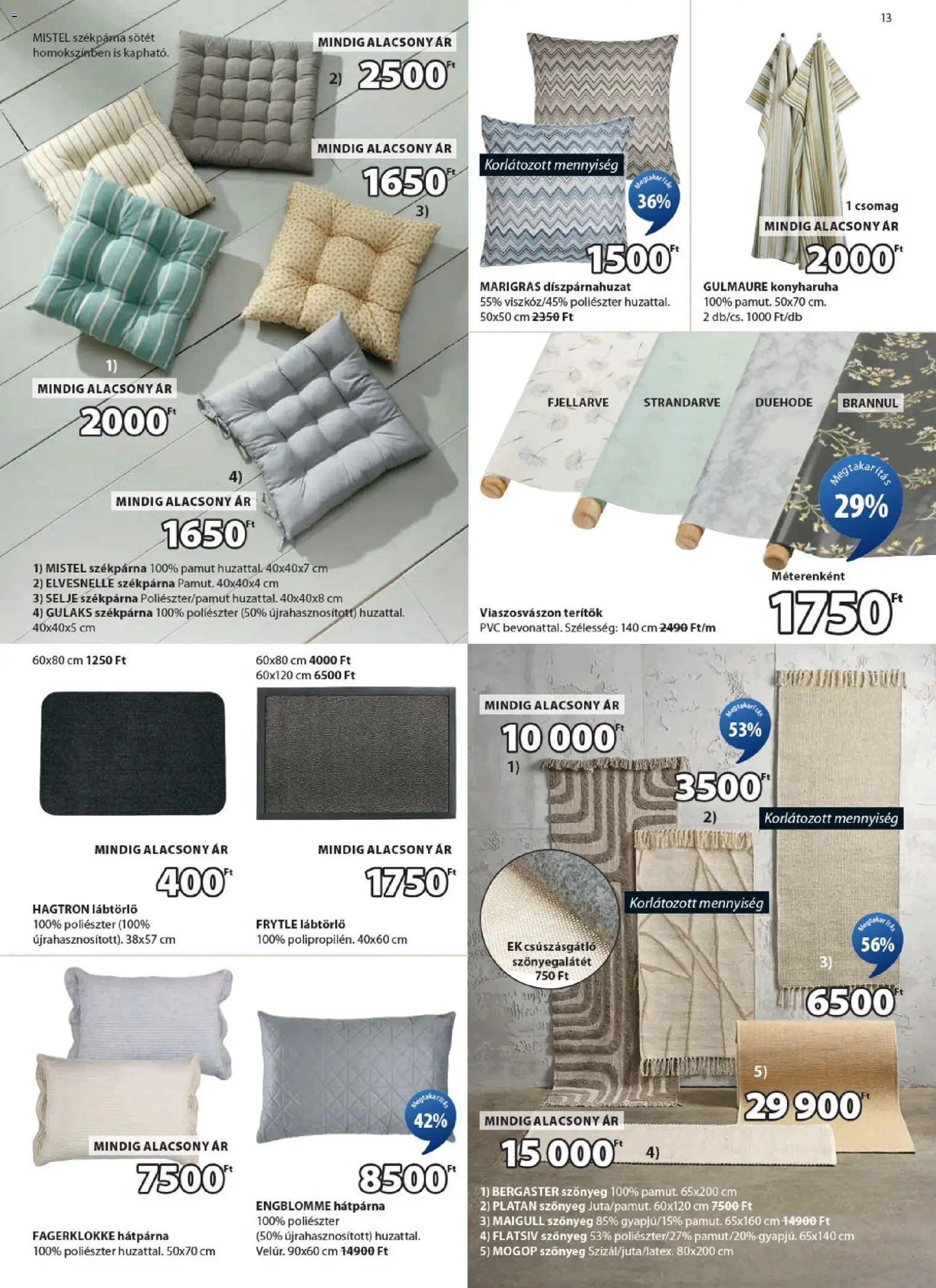 JYSK akciós ujság - amely érvényes a következő dátumtól: 31.12.2025 | Oldal: 13 | Termékek: Díszpárnahuzat, Konyharuha, Szőnyeg, Lábtörlő