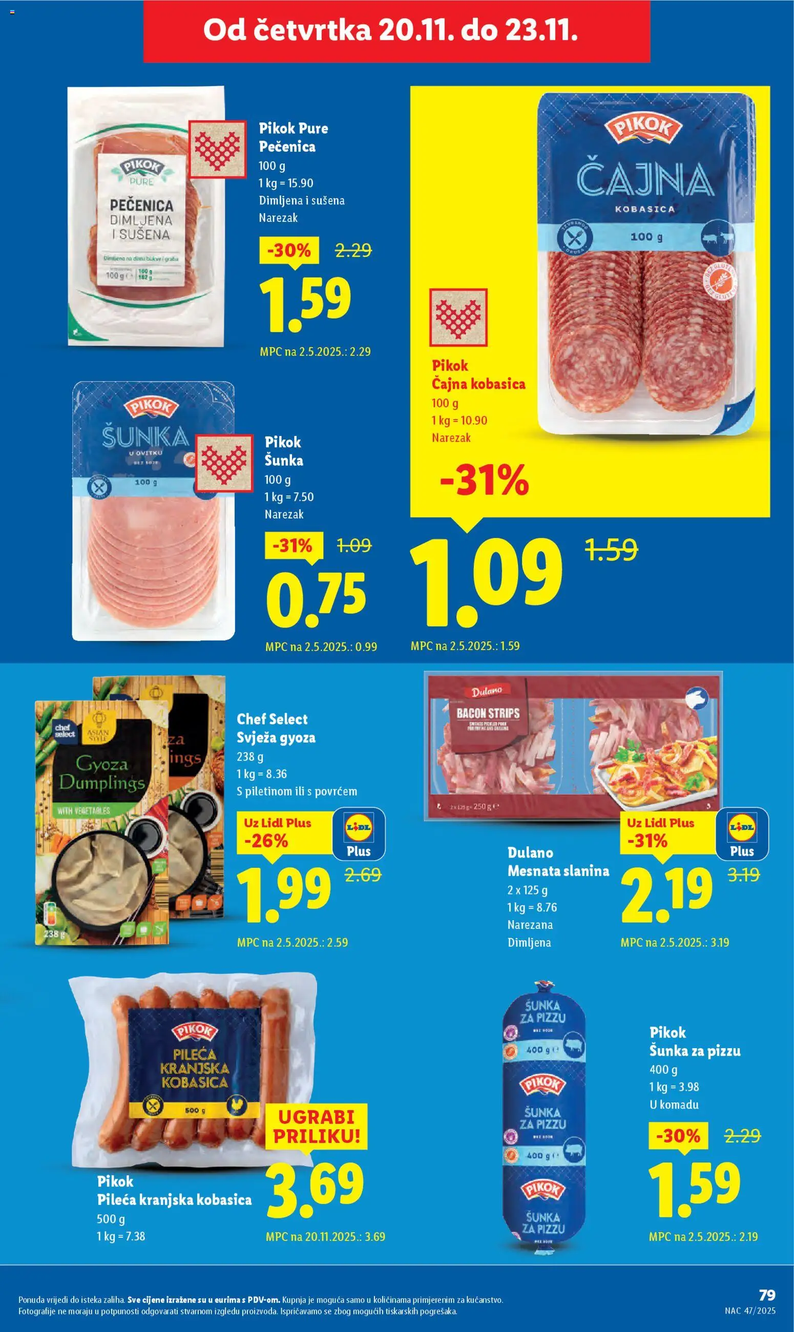 Lidl katalog | vrijedi od 17.11.2025 | Stranica: 79 | Proizvodi: Šunka, Narezak, Kranjska kobasica, Slanina