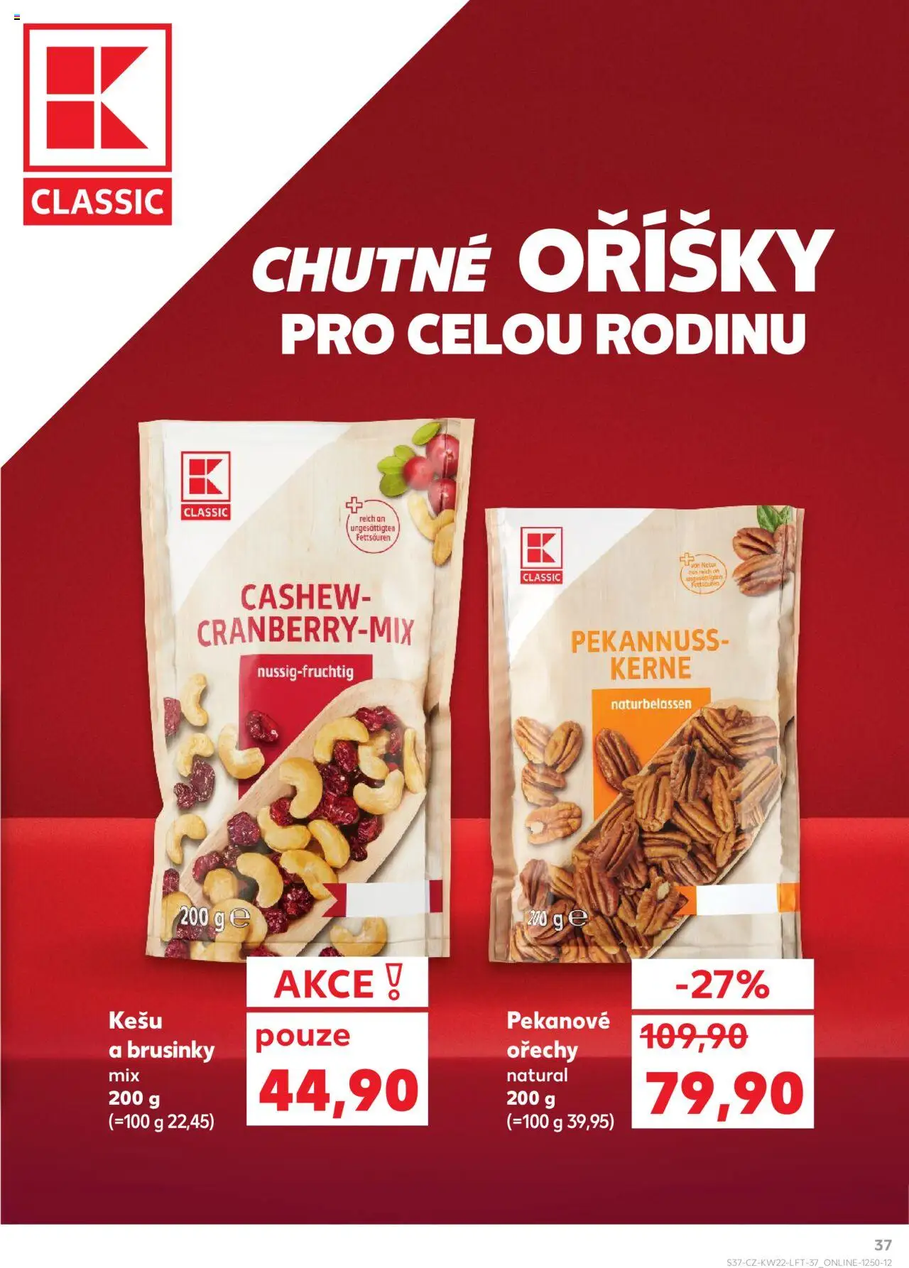 Kaufland leták - Kolín od 28.05.2025 | Strana: 37 | Produkty: Kešu, Ořechy, Oříšky, Brusinky