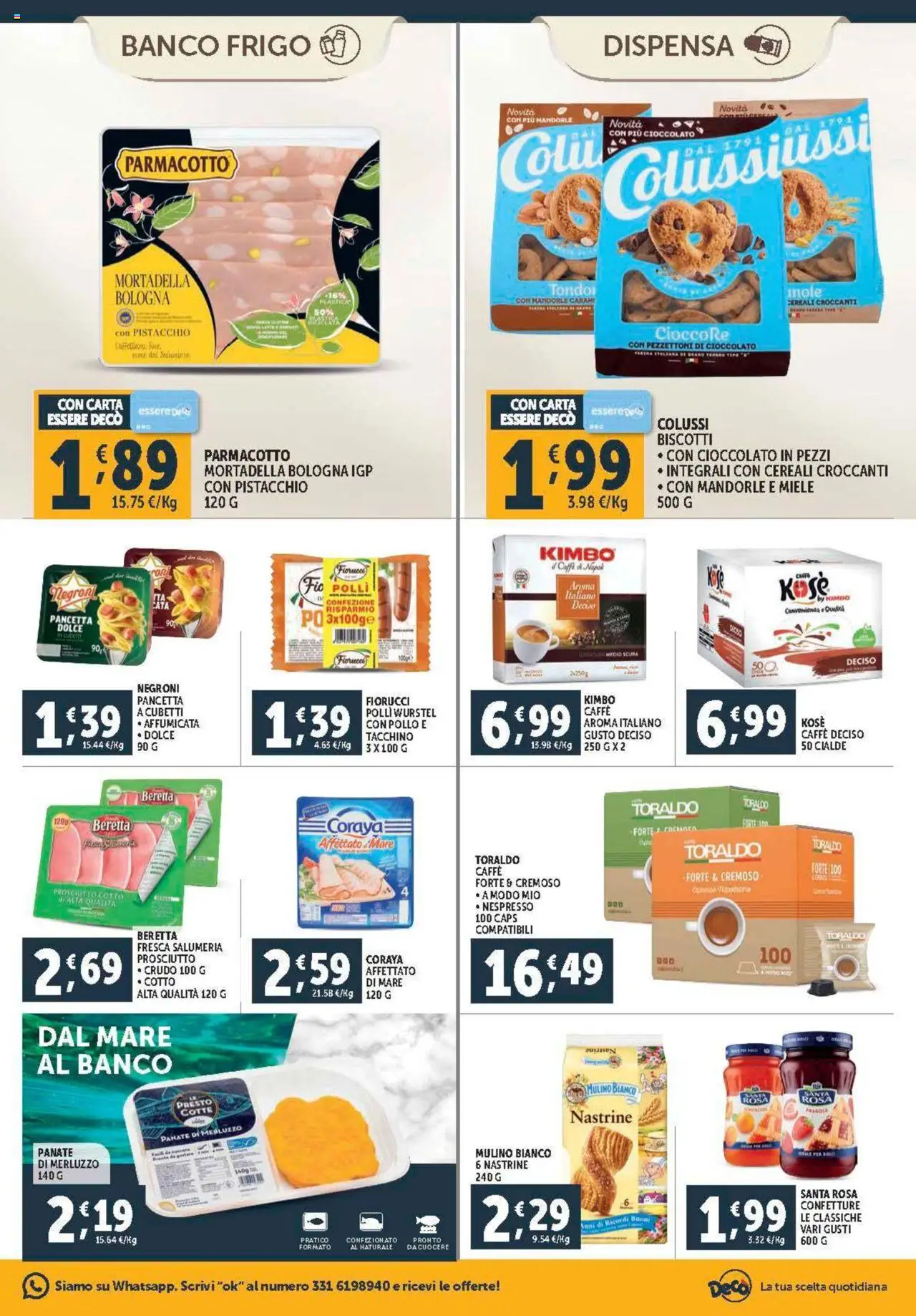 Volantino Decò del 08.08.2025 | Pagina: 13 | Prodotti: Pollo, Cereali, Biscotti, Prosciutto