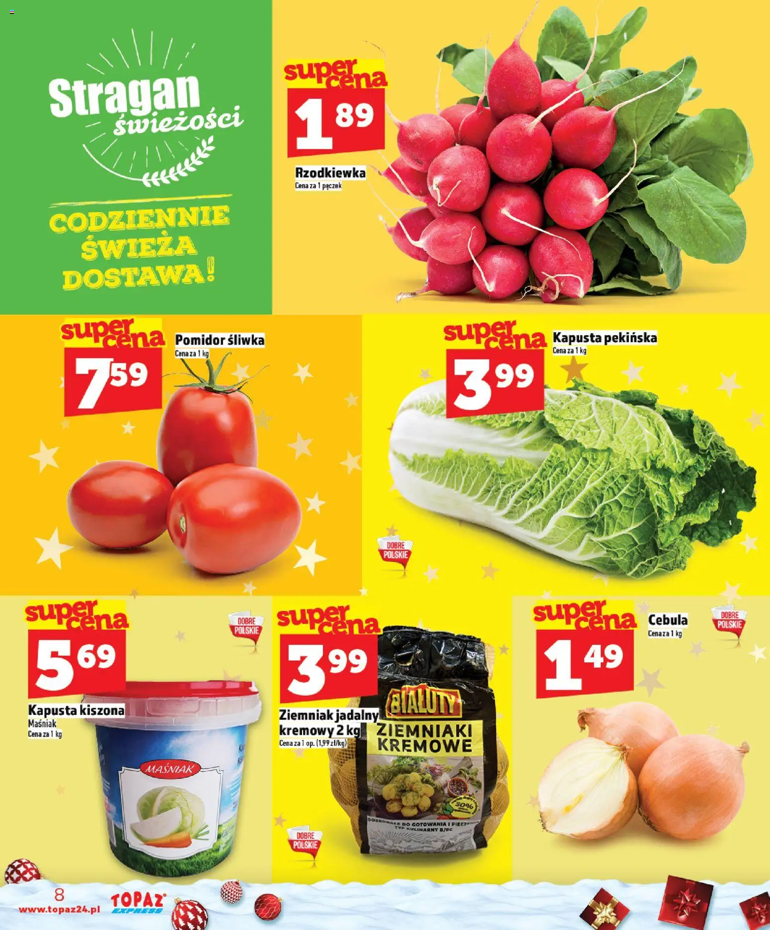 Topaz Gazetka - Express od 04.12.2025 | Strona: 8 | Produkty: Kapusta, Kapusta pekińska, Kapusta kiszona, Ziemniaki