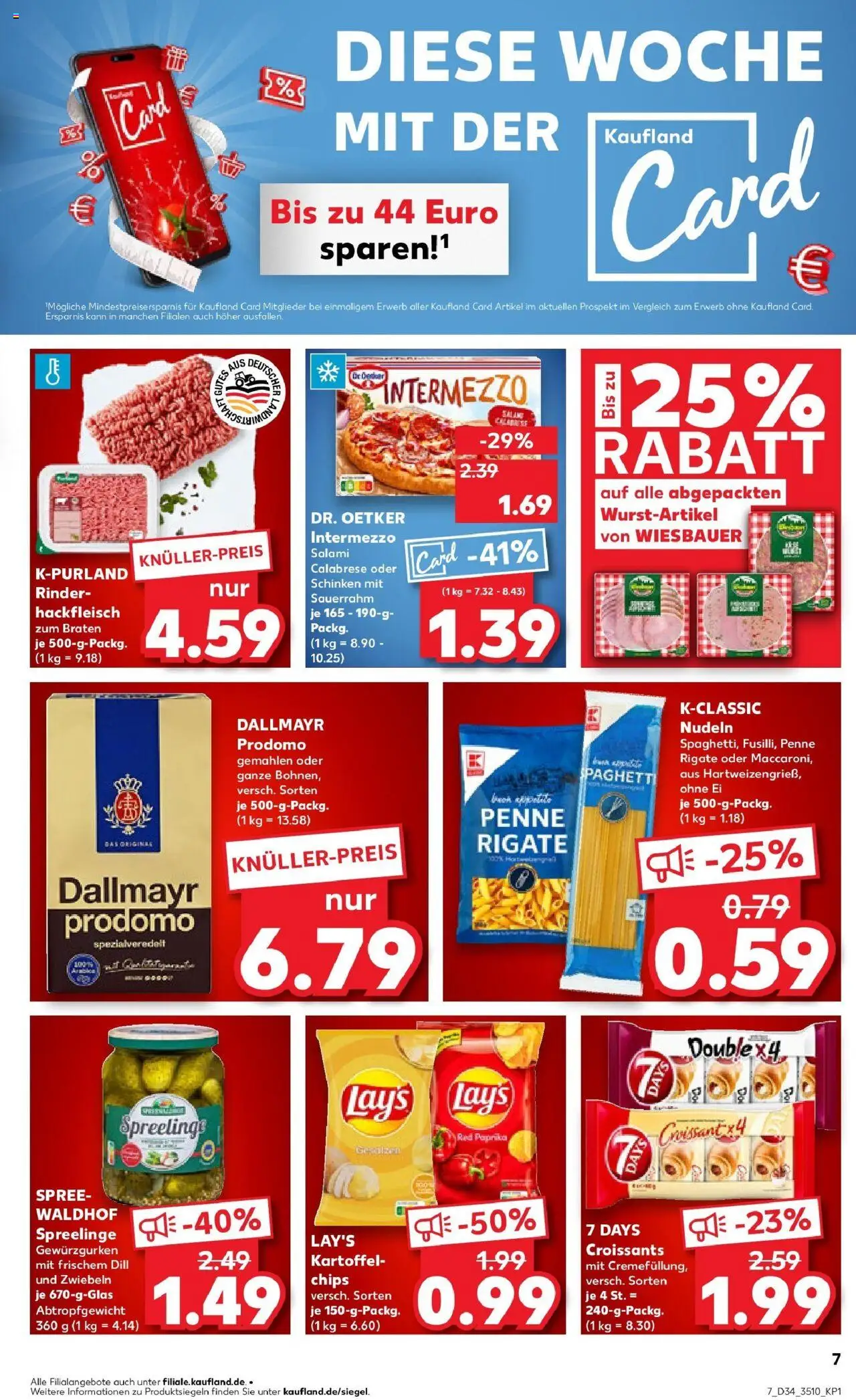 Kaufland prospekt Sömmerda	 - gültig ab dem 21.08.2025 | Seite: 7 | Produkte: Dill, Pasta, Pizza, Sauerrahm
