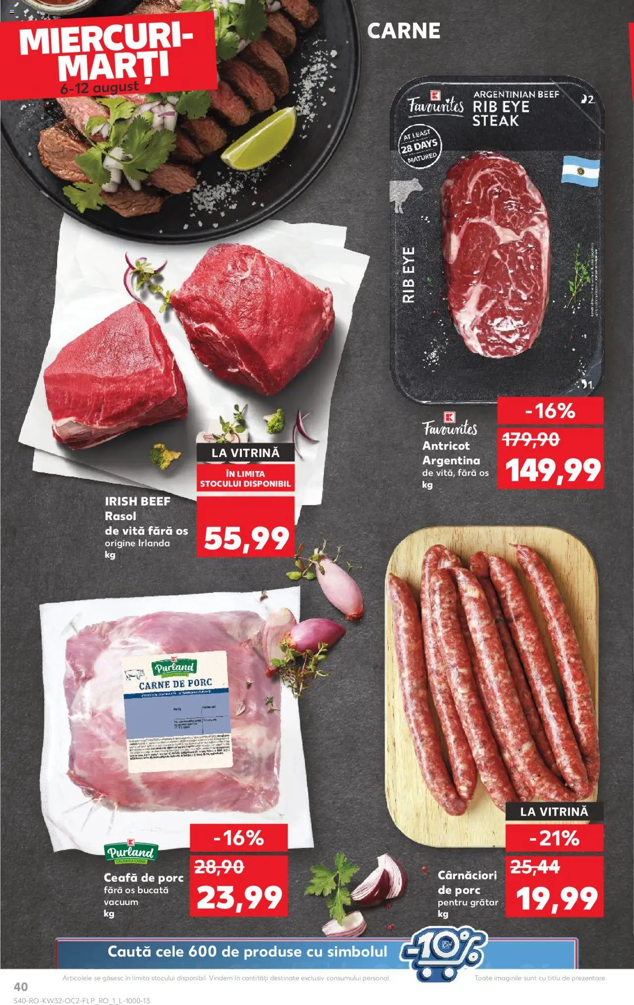 Catalog Kaufland - Tulcea – valabil de la 06.08.2025 | Pagină: 40 | Produse: Keçeli kalem, Vitrină, Carne De Porc, Rasol