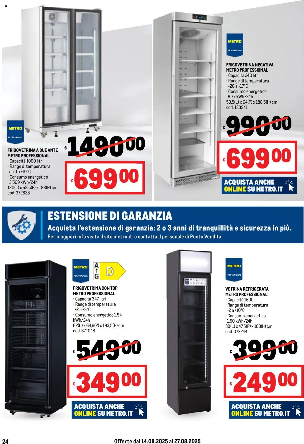 Volantino Metro del 14.08.2025 | Pagina: 24 | Prodotti: Top, Vetrina, Metro